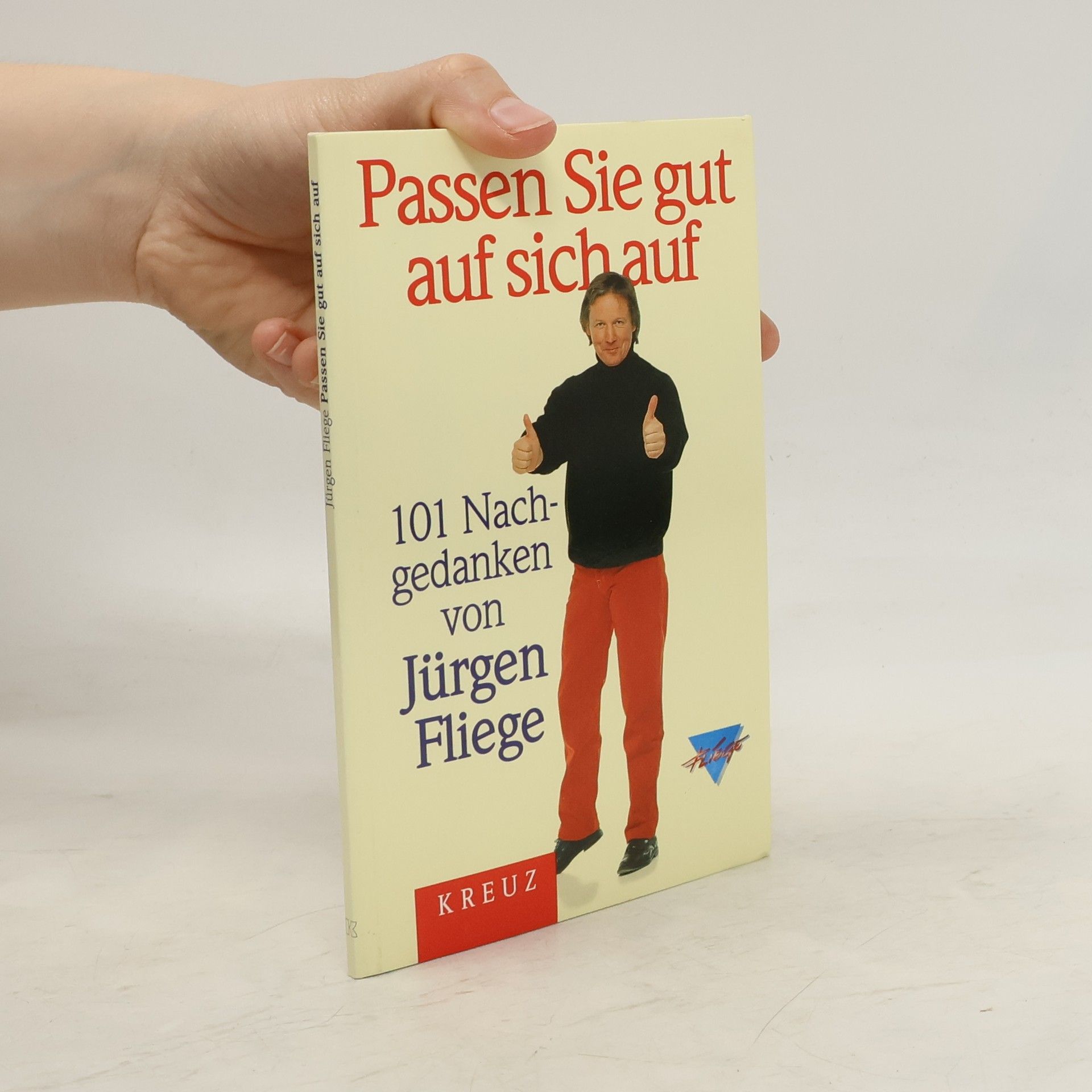 Jürgen Fliege Passen Sie gut auf sich auf