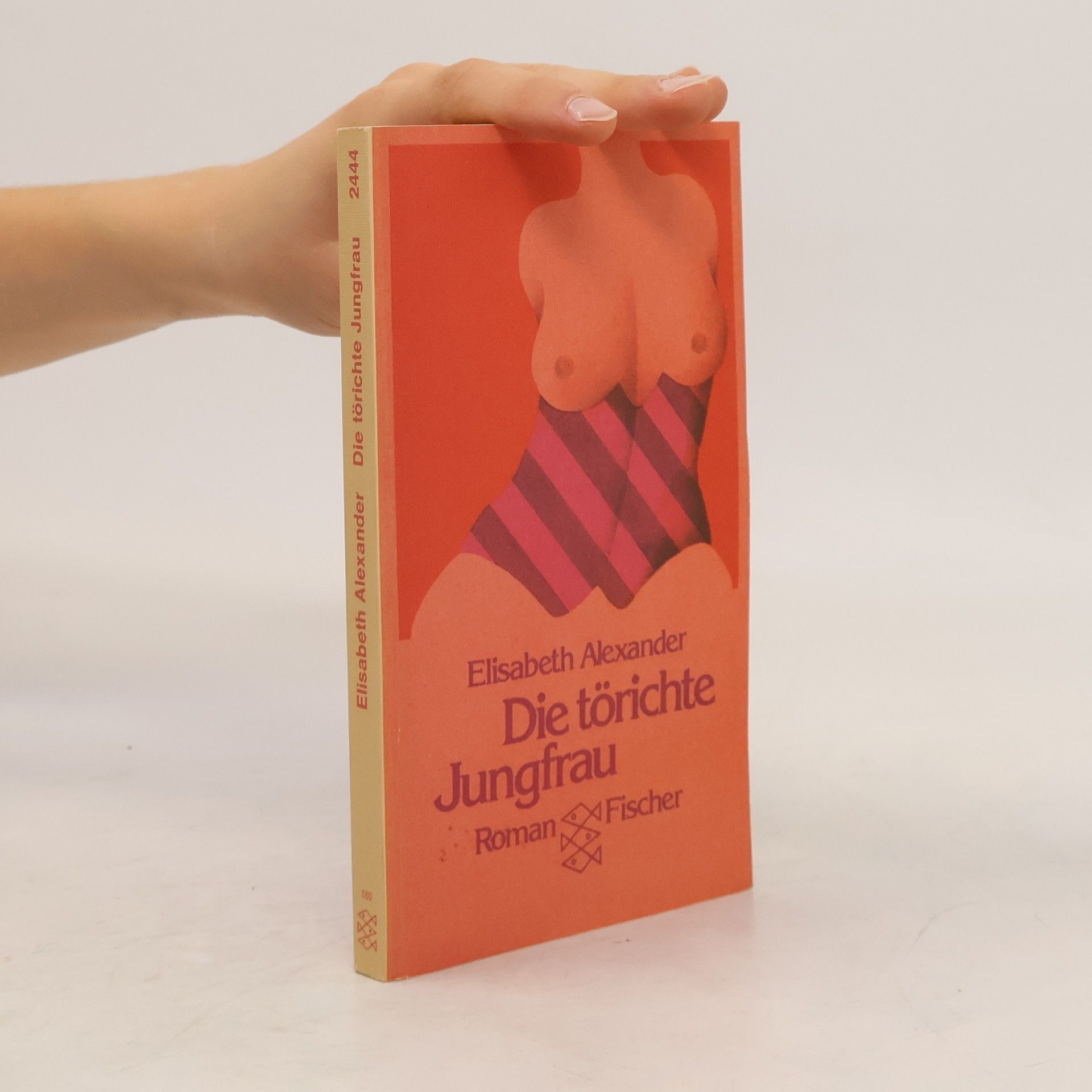 Elisabeth Alexander Die törichte Jungfrau