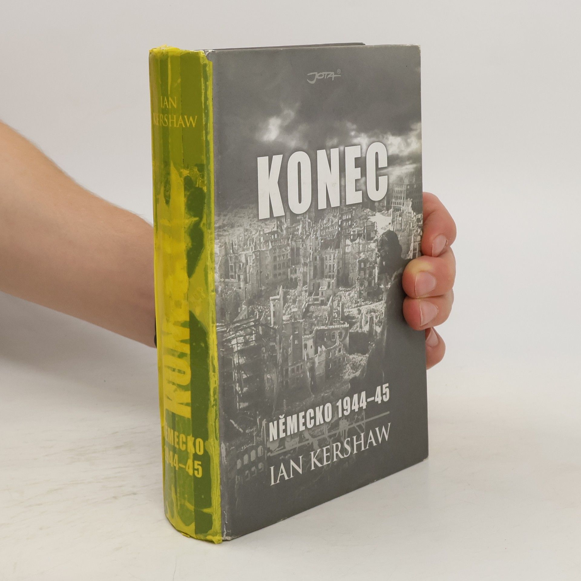 Ian Kershaw Konec: Německo 1944-45