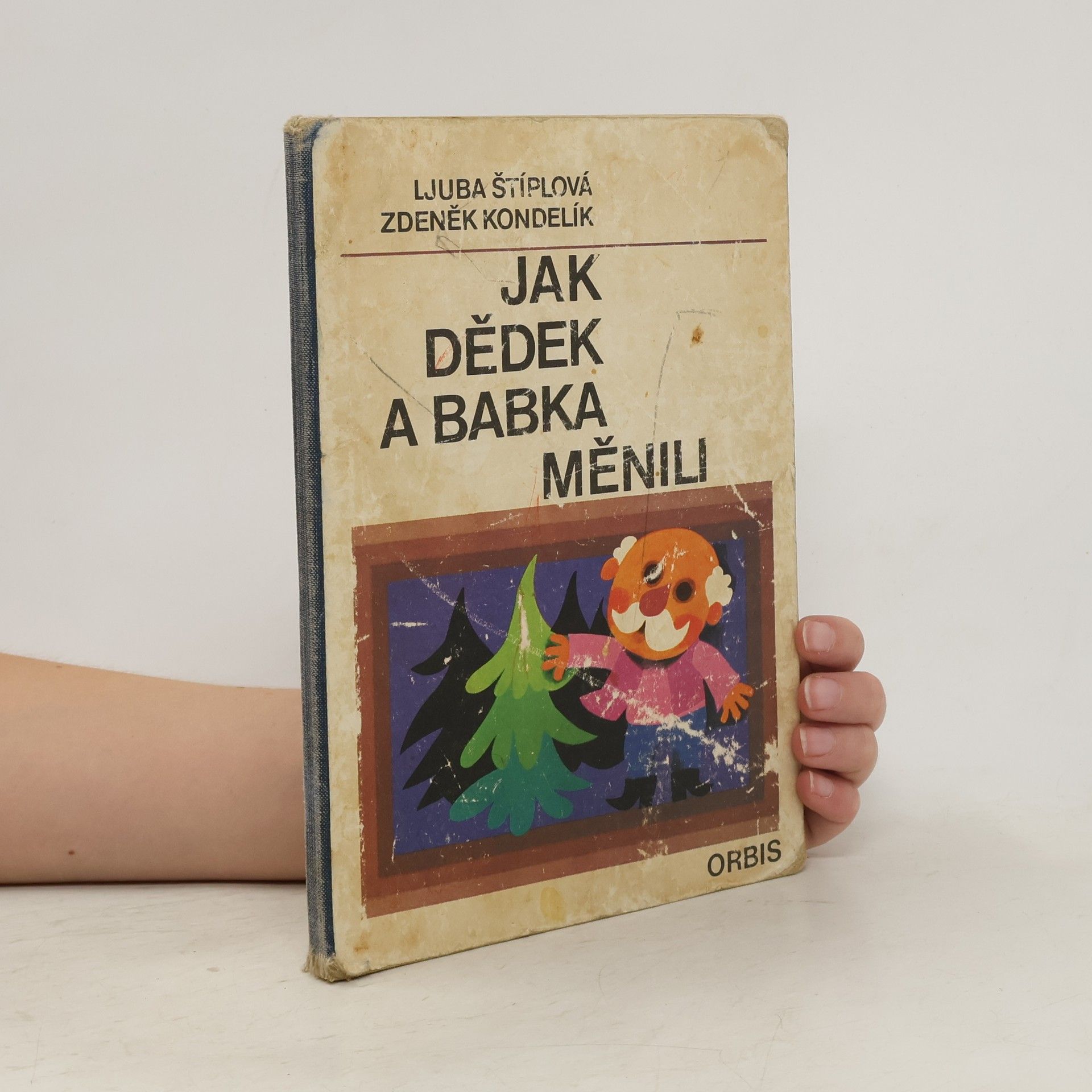 Ljuba Štíplová Jak dědek a babka měnili