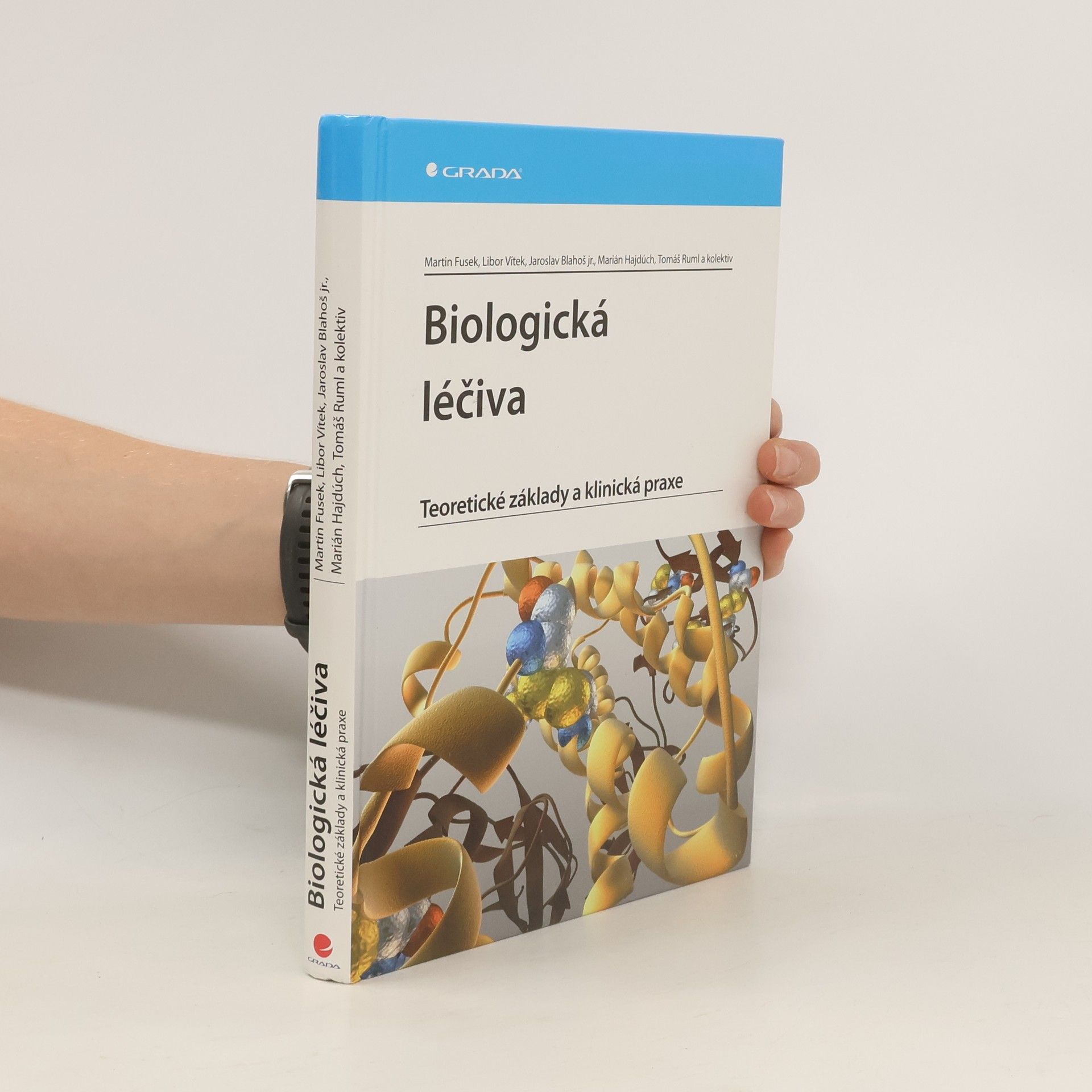 Libor Vítek Biologická léčiva - teoretické základy a klinická praxe