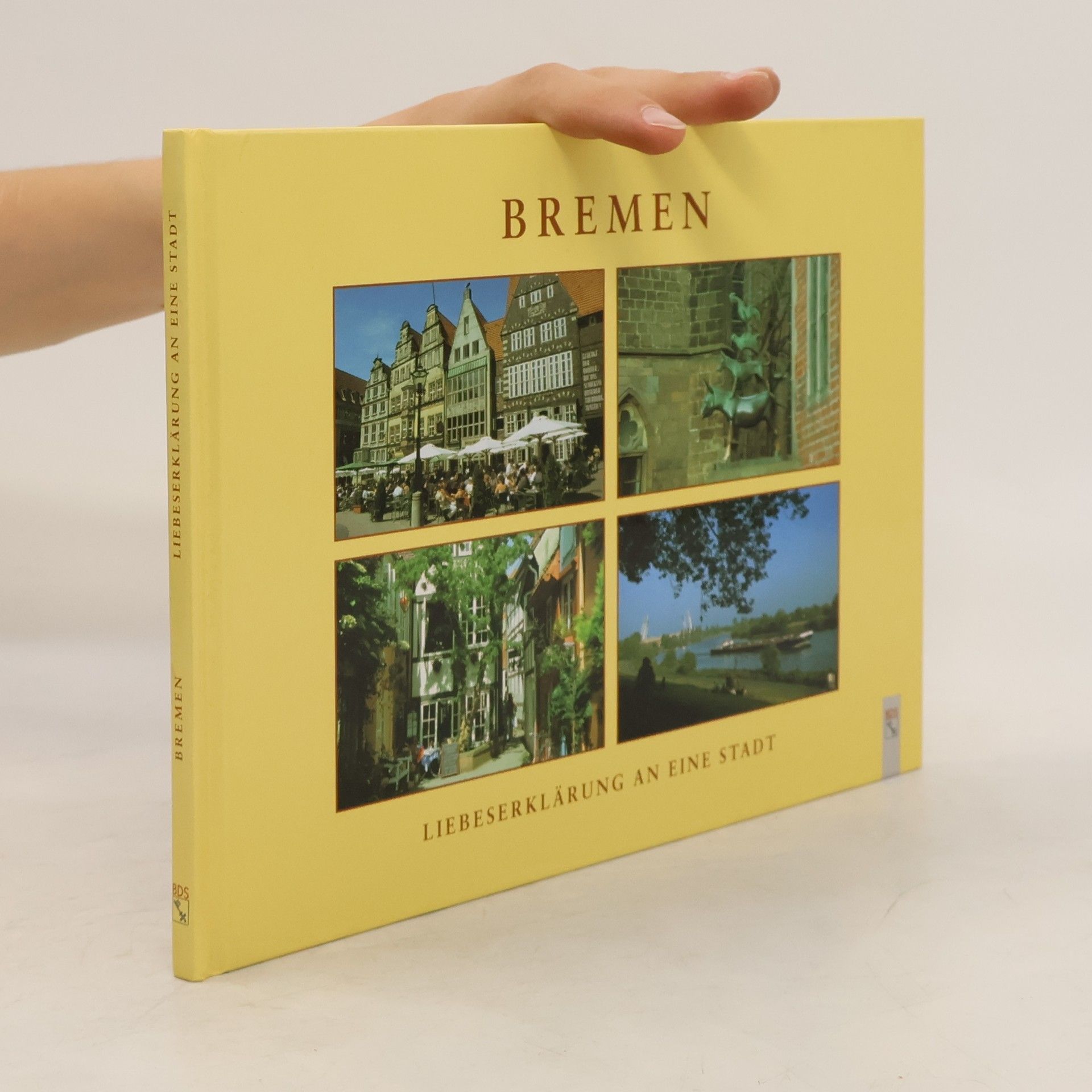 Autores varios Bremen. Liebeserklärung an eine Stadt
