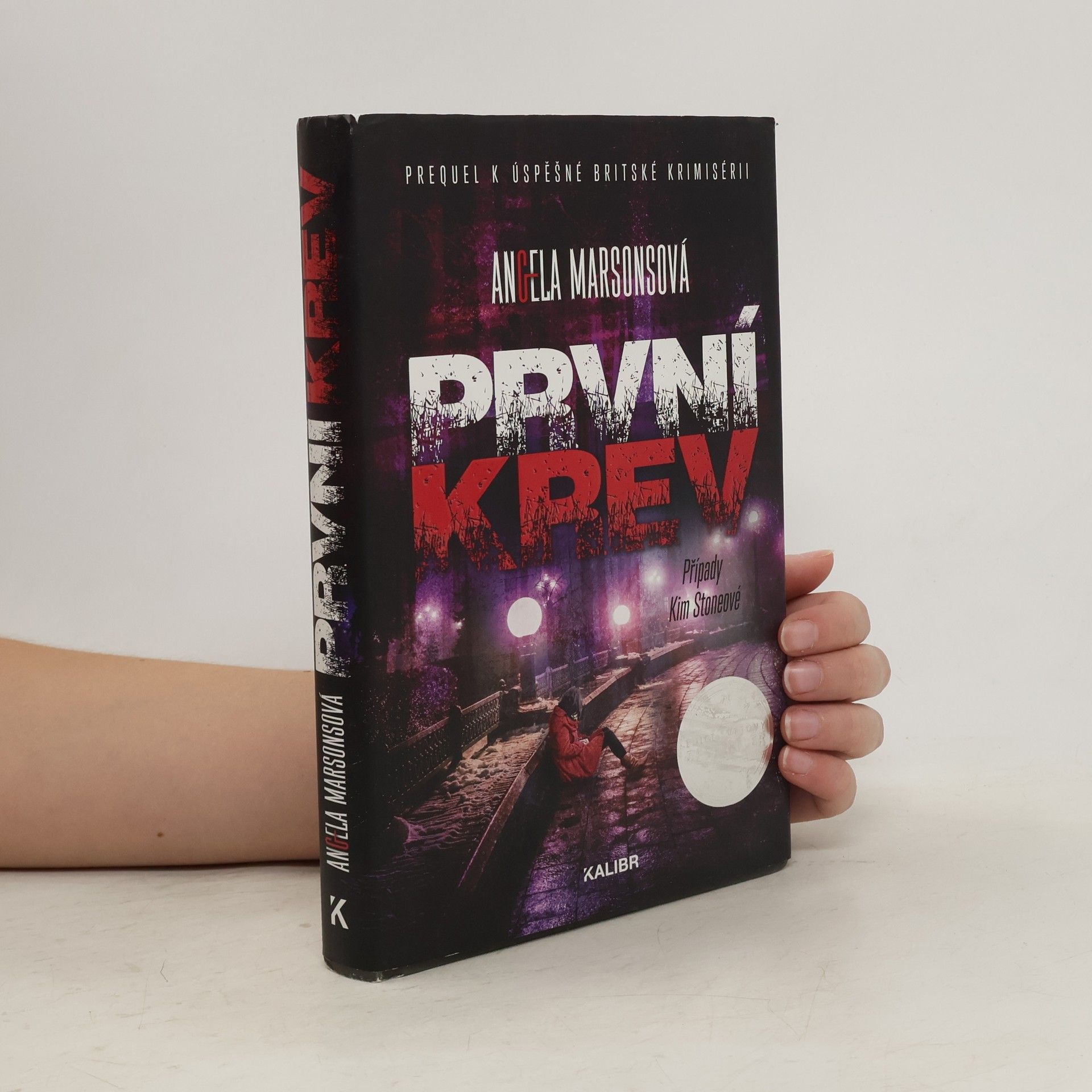 Angela Marsons První krev : případy Kim Stoneové