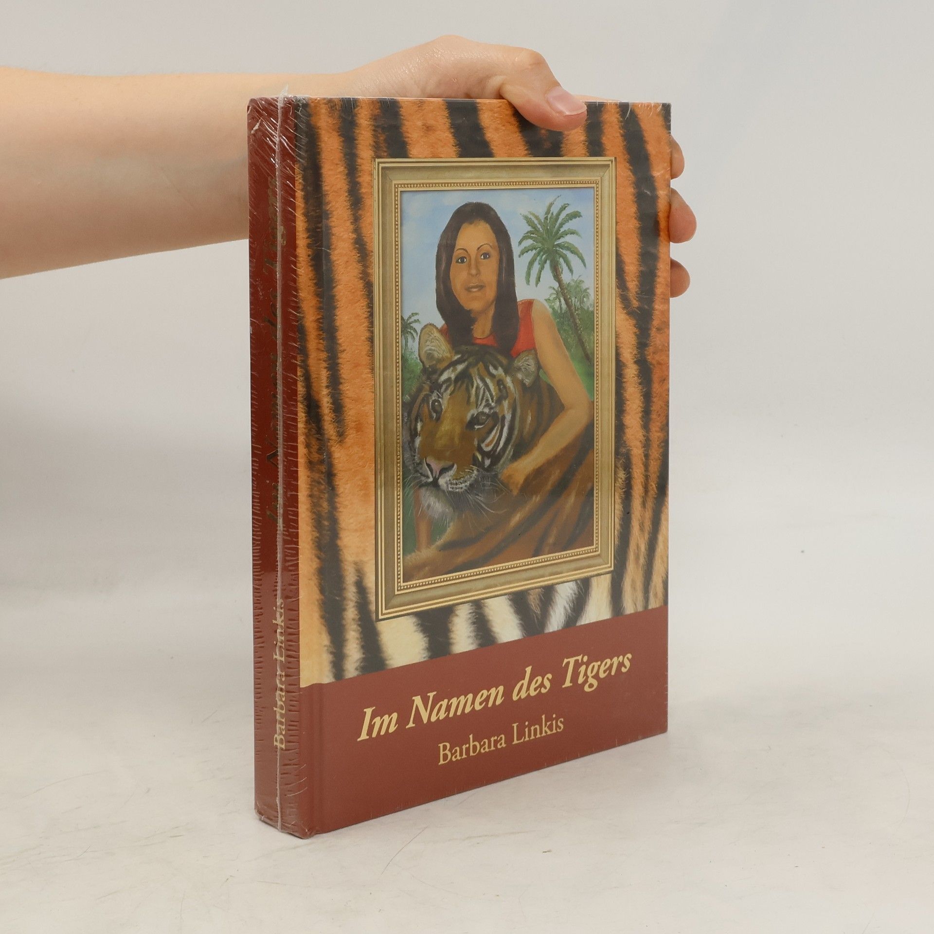 Barbara Linkis Im Namen des Tigers