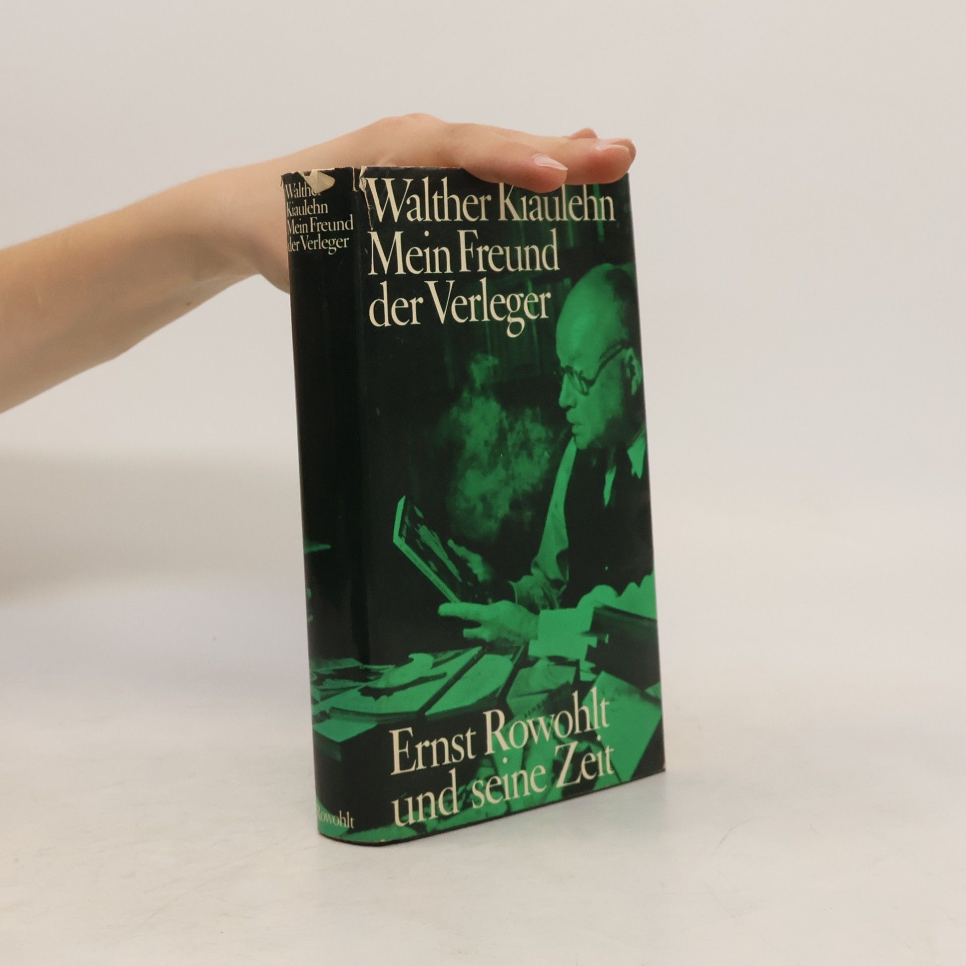 Walter Kiaulehn Mein Freund der Verleger