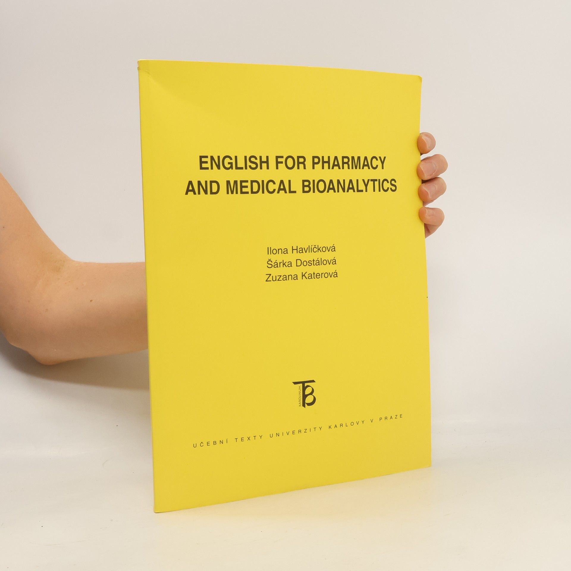 Univerzita Karlova English for Pharmacy and Medical Bioanalytics