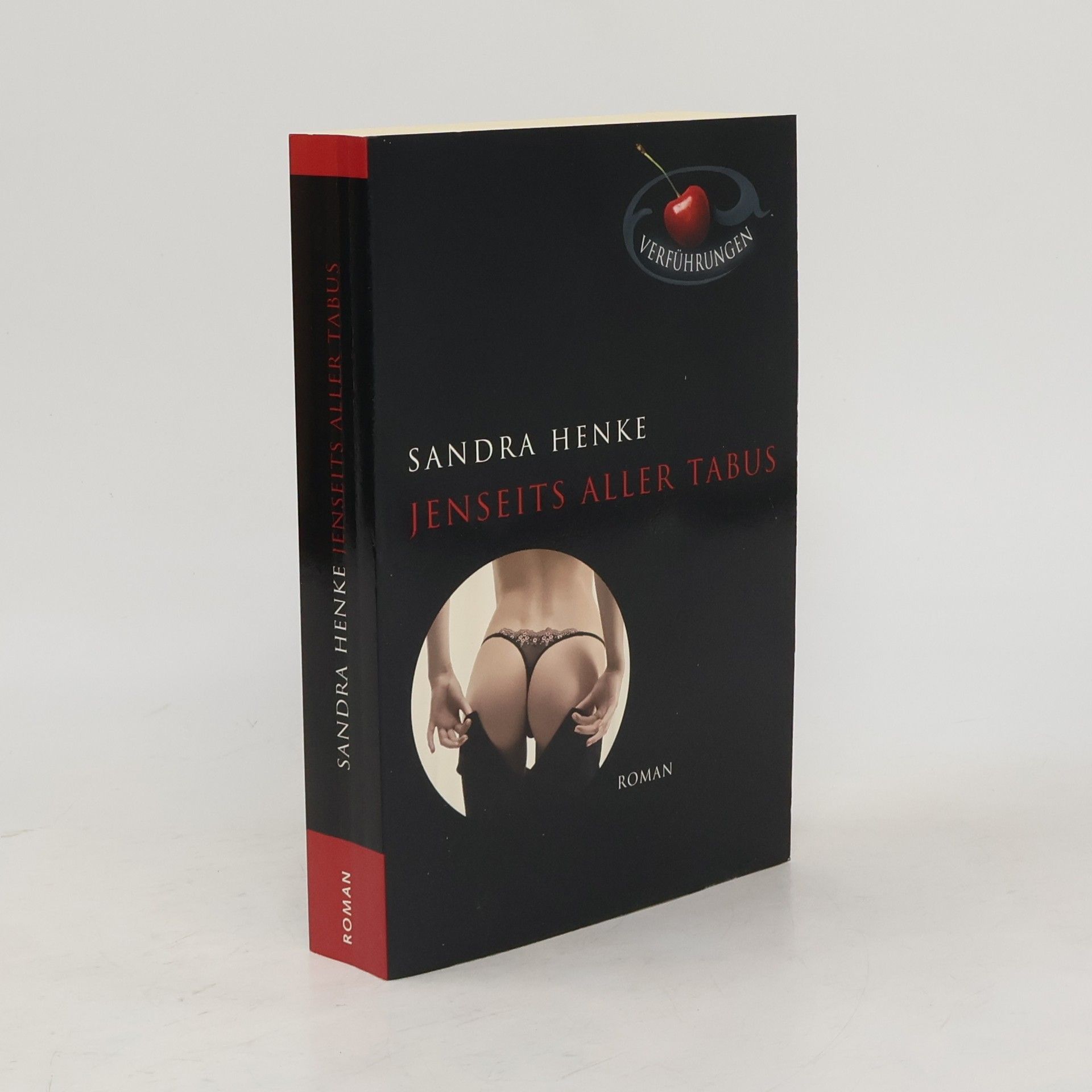 Sandra Henke Jenseits aller Tabus
