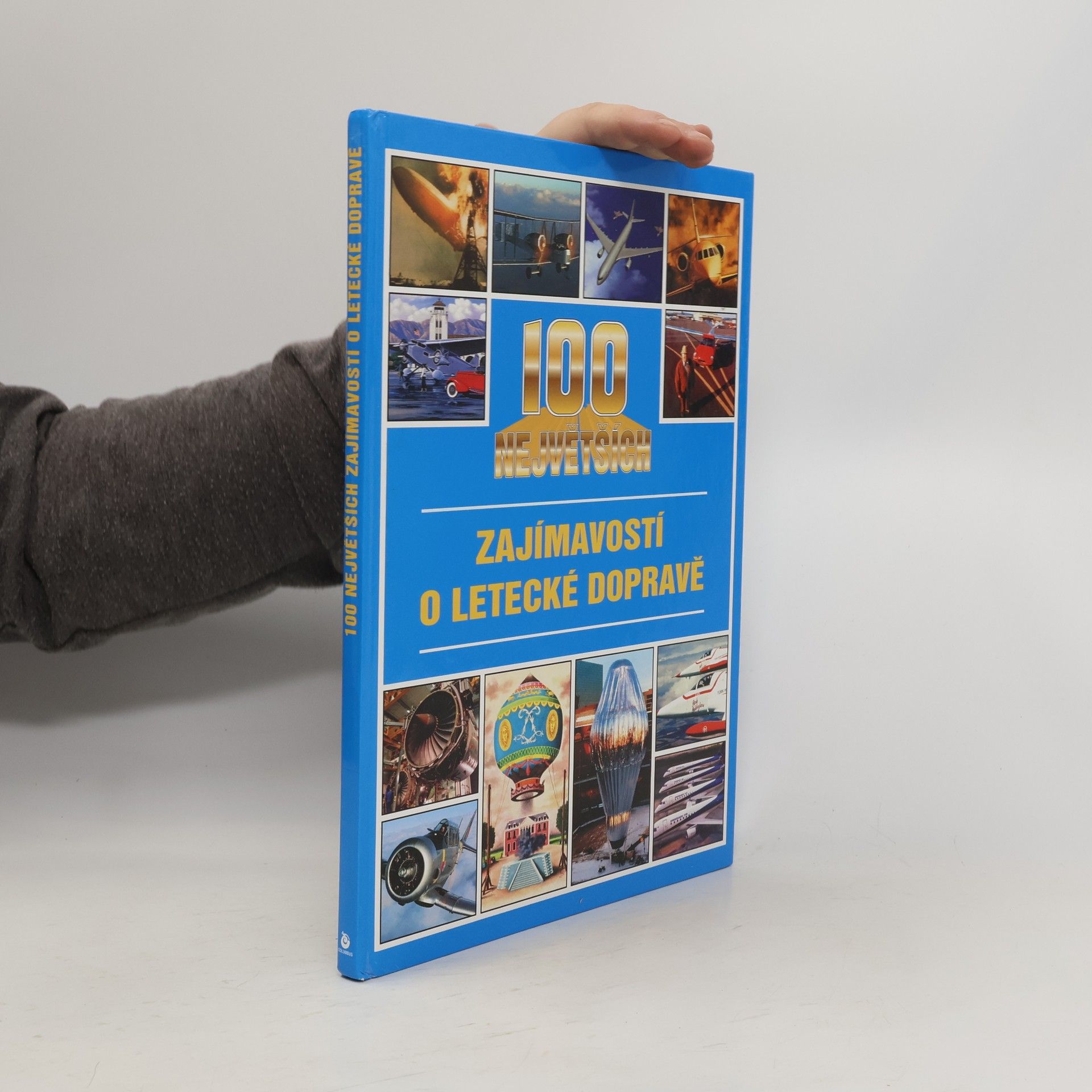 Jan Tůma 100 největších zajímavostí o letecké dopravě