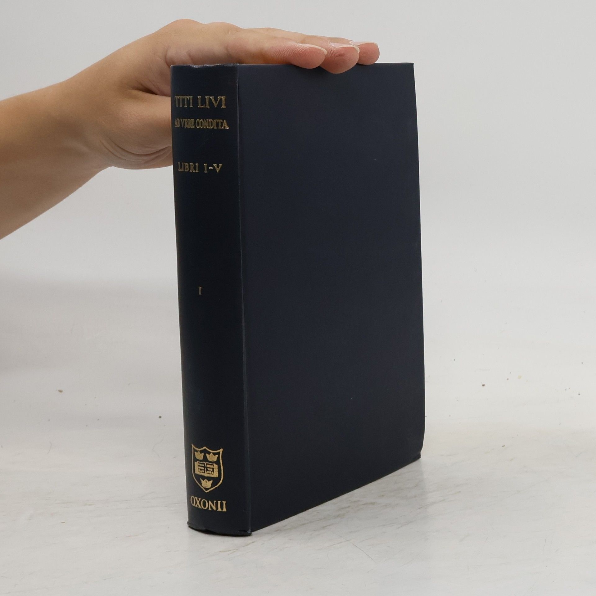 Titus Livius Titi Livi ab urbe condita. Tomvs I., libri I-V