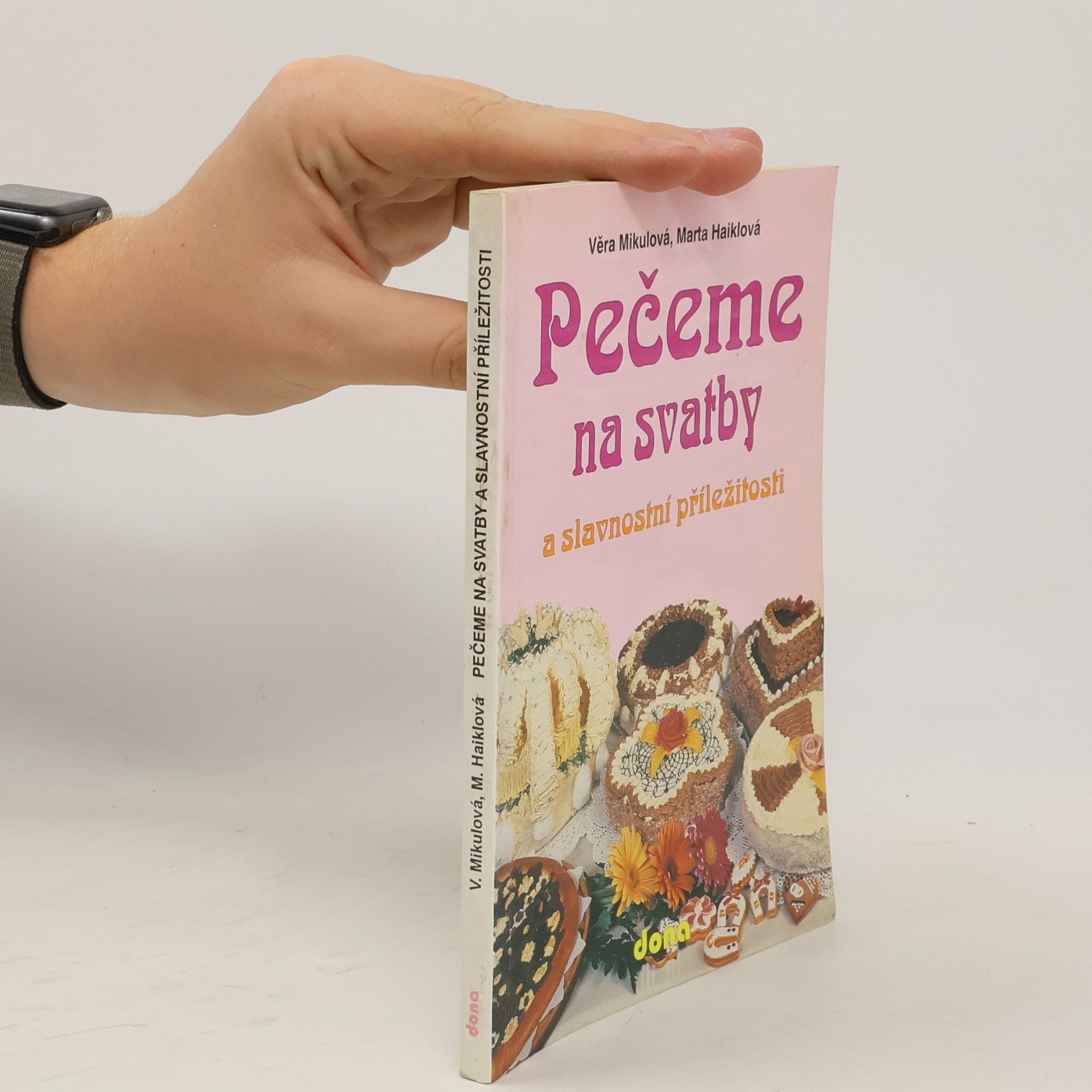 Věra Mikulová Pečeme na svatby a slavnostní příležitosti