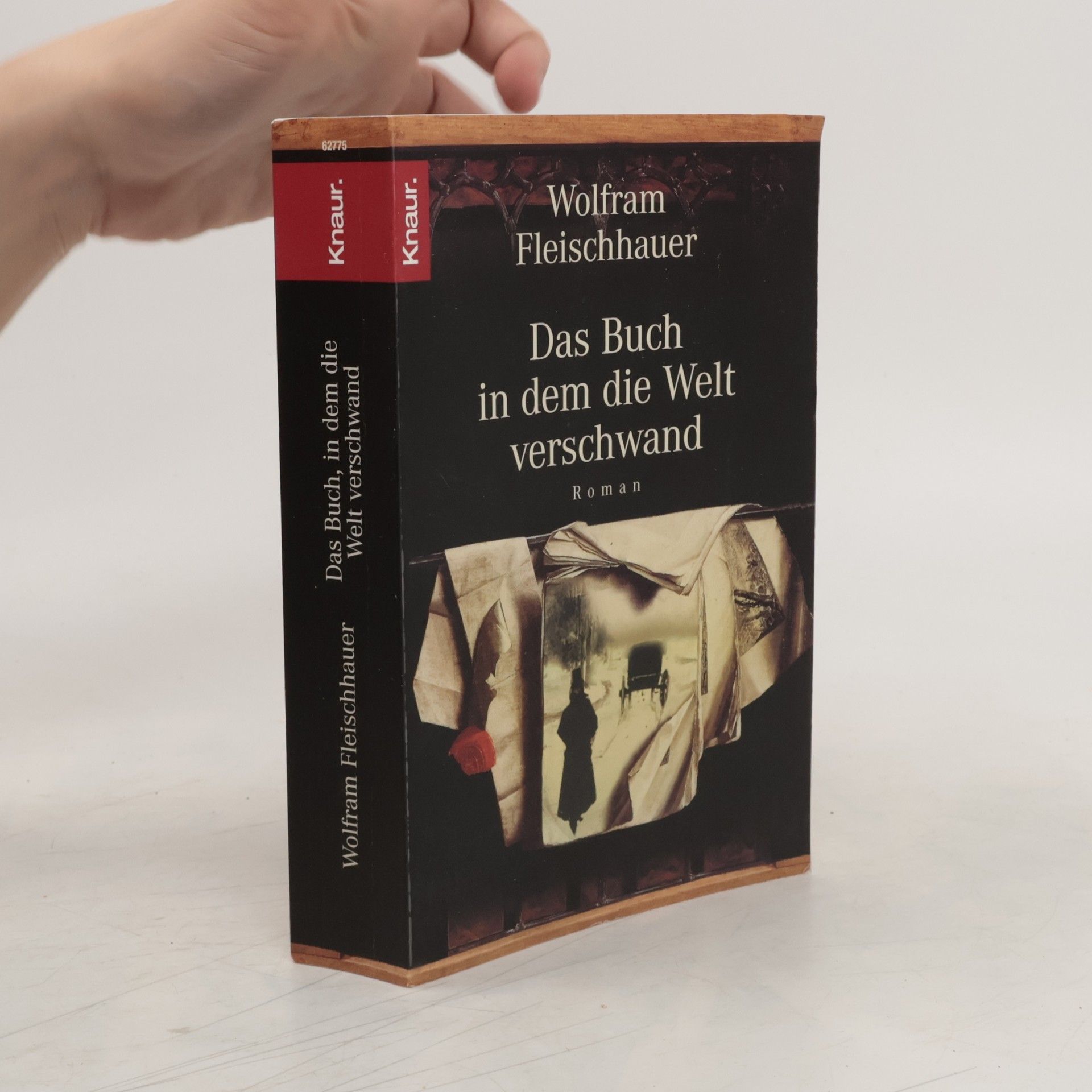 Wolfram Fleischhauer Das Buch, in dem die Welt verschwand