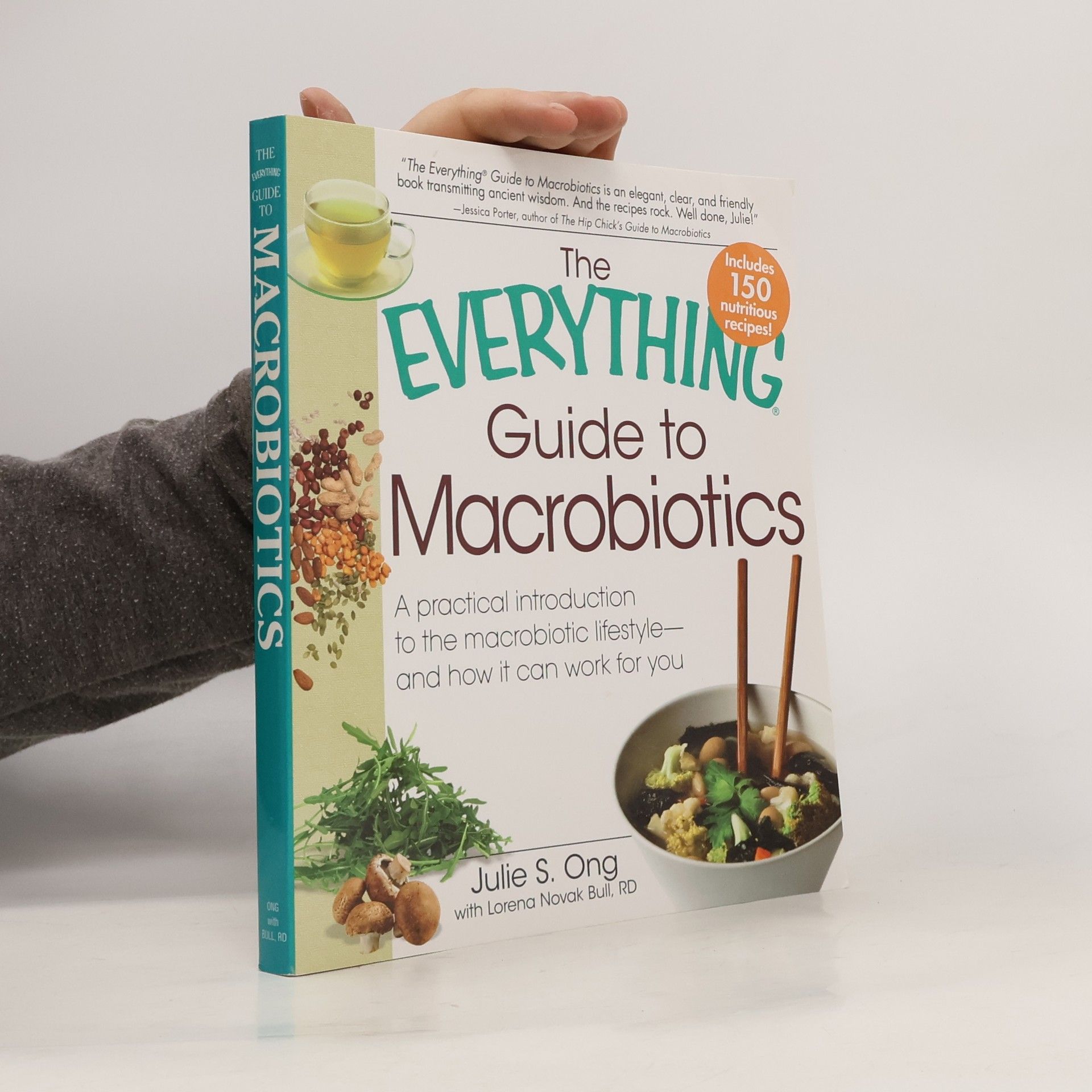 Julie S. Ong The Everything Guide to Macrobiotics