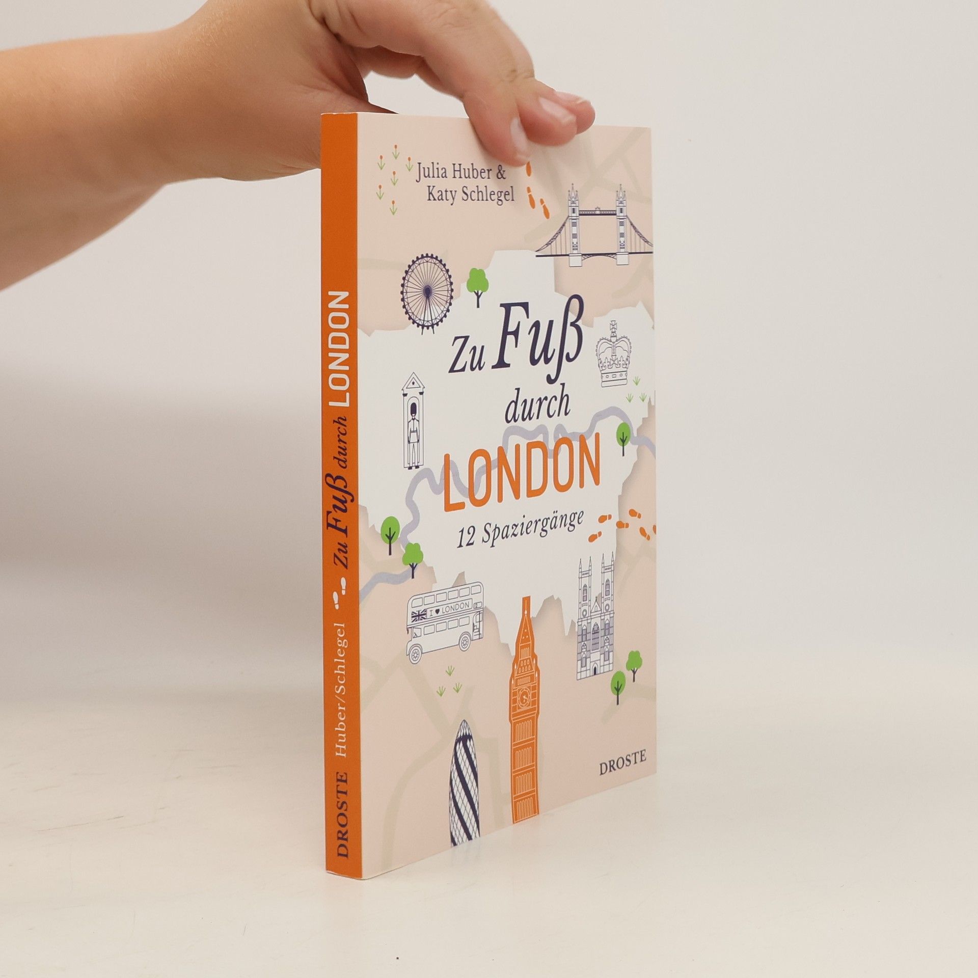 Julia Huber Zu Fuß durch London