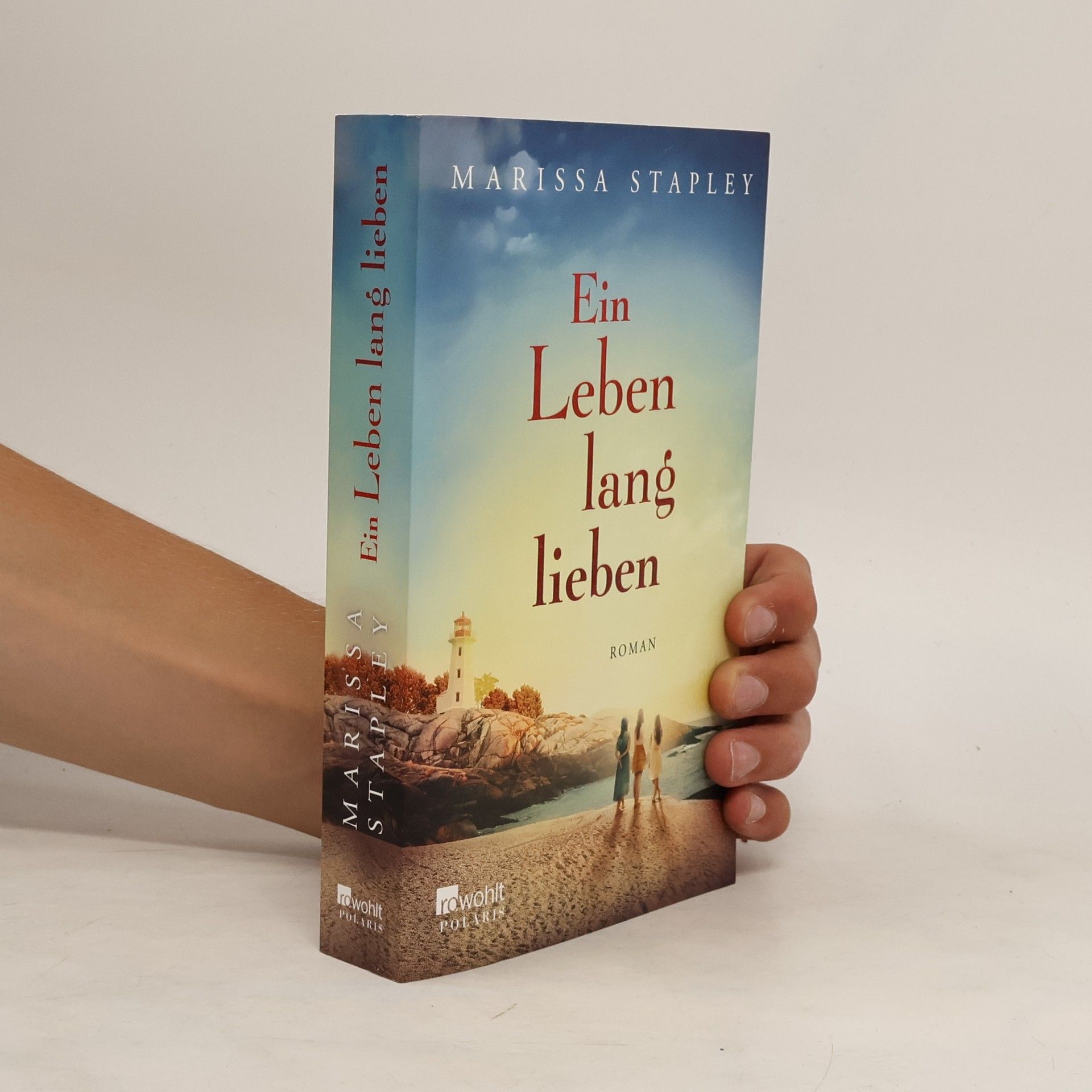 Marissa Stapley Ein Leben lang lieben