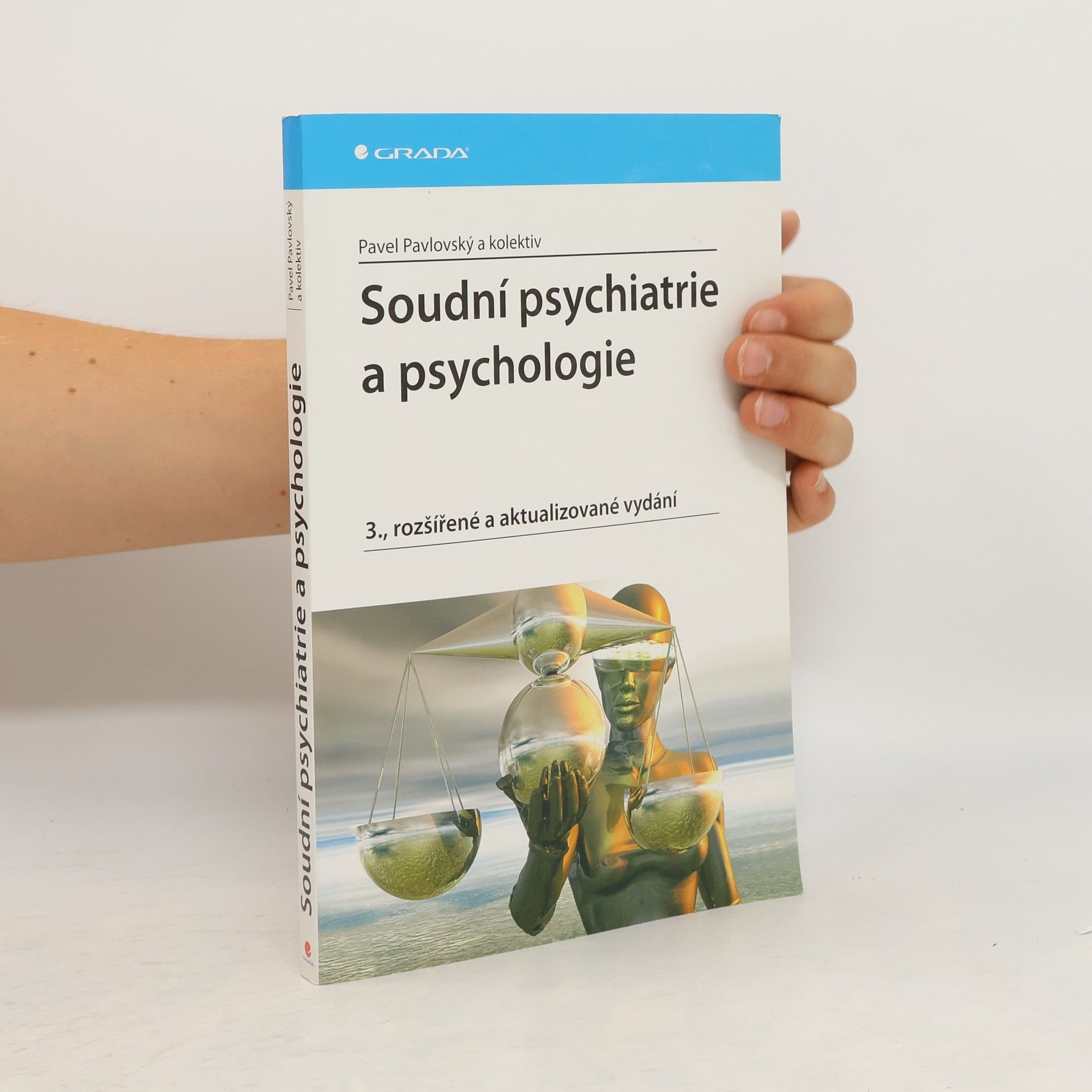 Pavel Pavlovský Soudní psychiatrie a psychologie