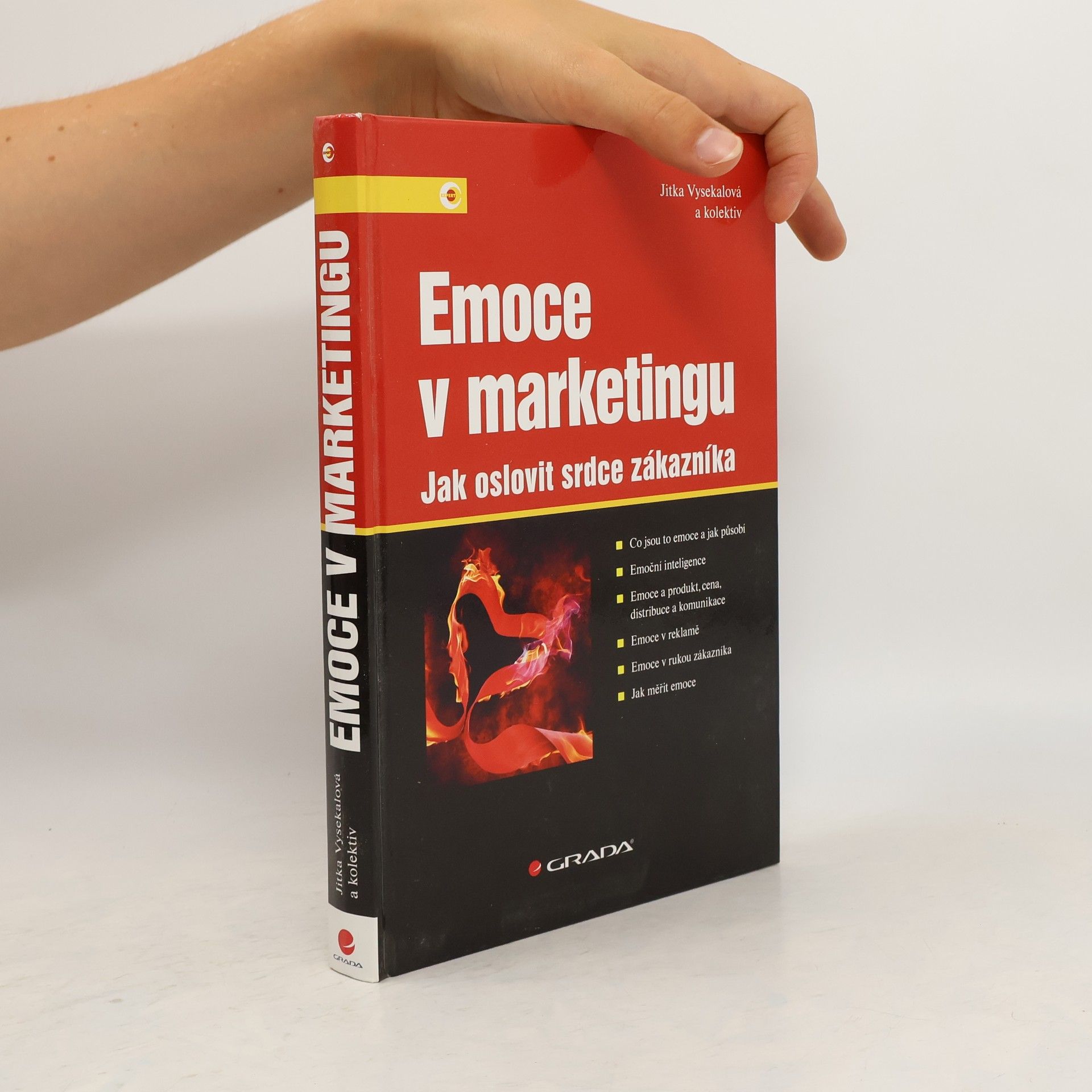 Jitka Vysekalová Emoce v marketingu : jak oslovit srdce zákazníka