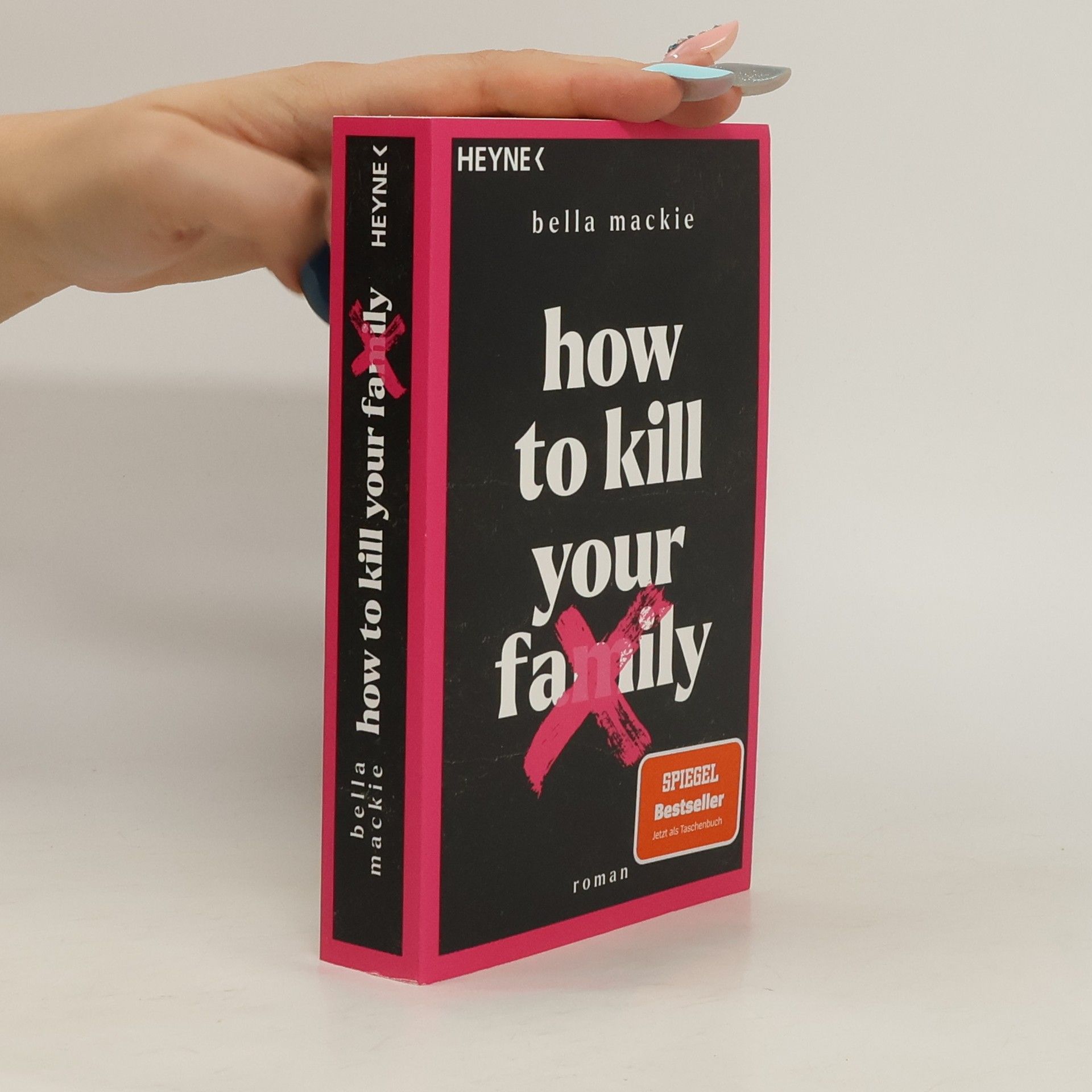 Bella Mackie How to kill your family