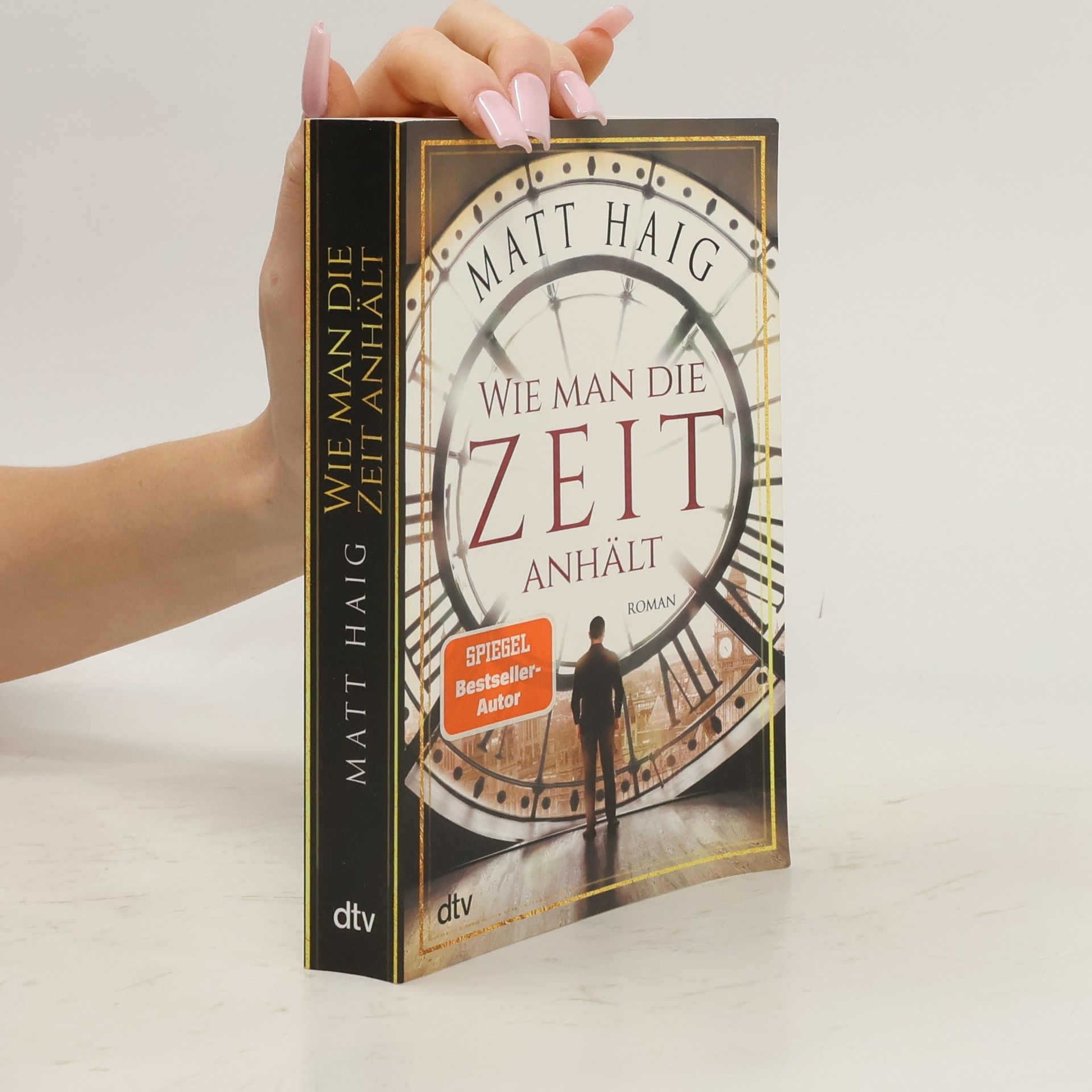 Matt Haig Wie man die Zeit anhält