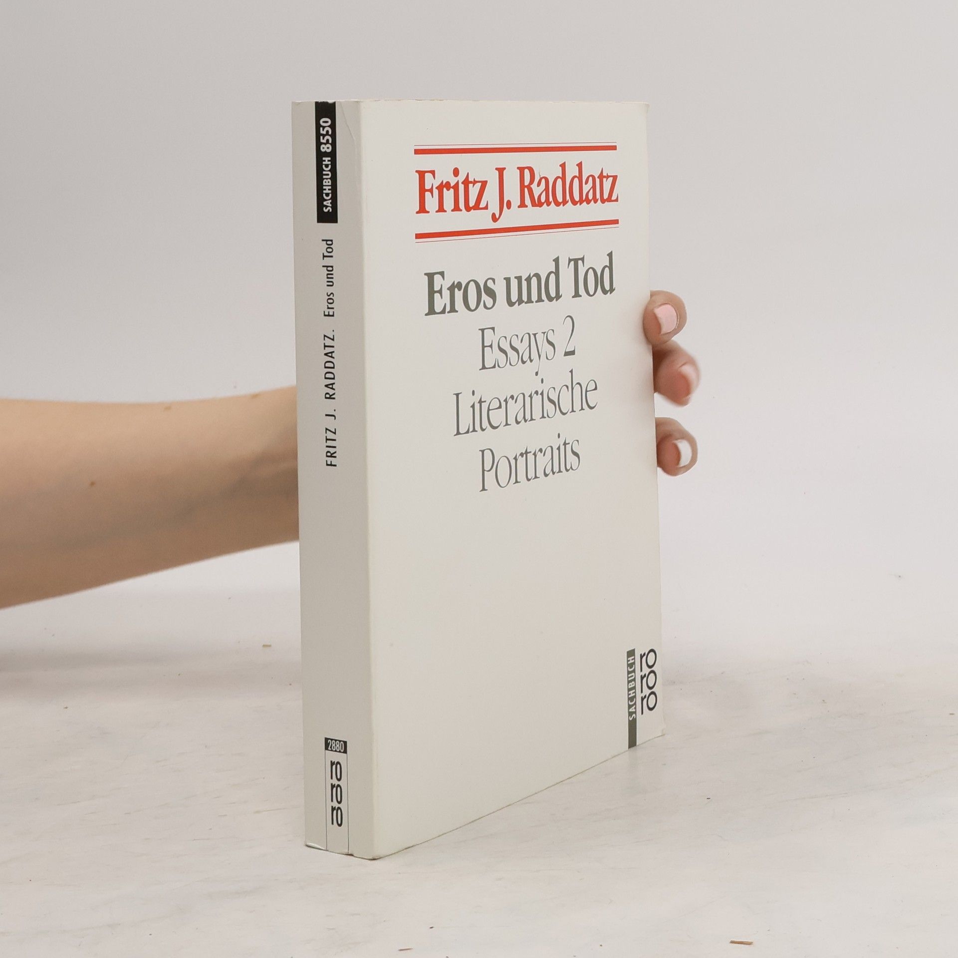 Fritz J. Raddatz Eros und Tod