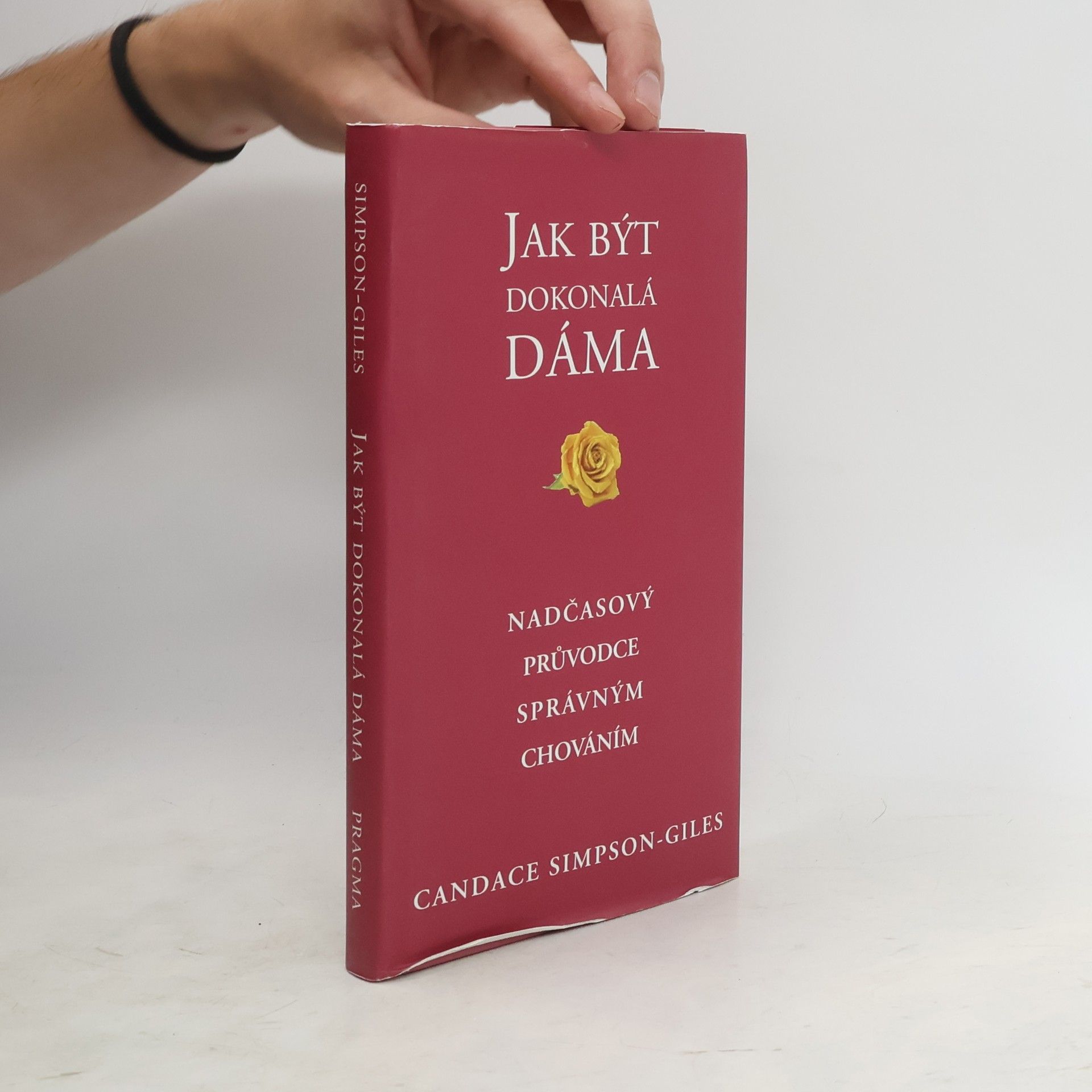 Candace Simpson Giles Jak být dokonalá dáma