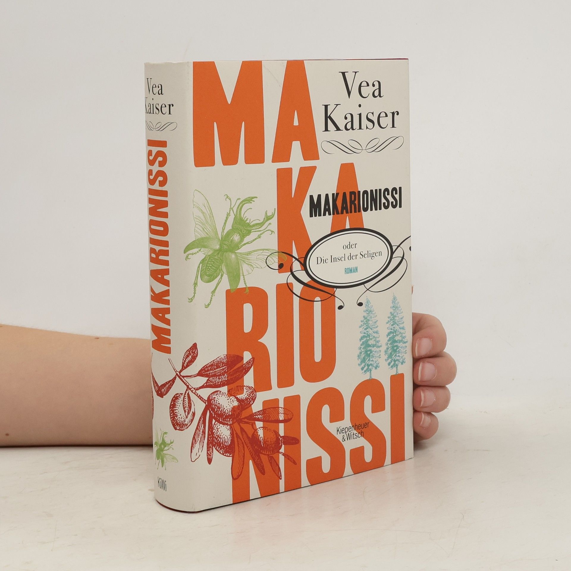 Vea Kaiser Makarionissi oder Die Insel der Seligen