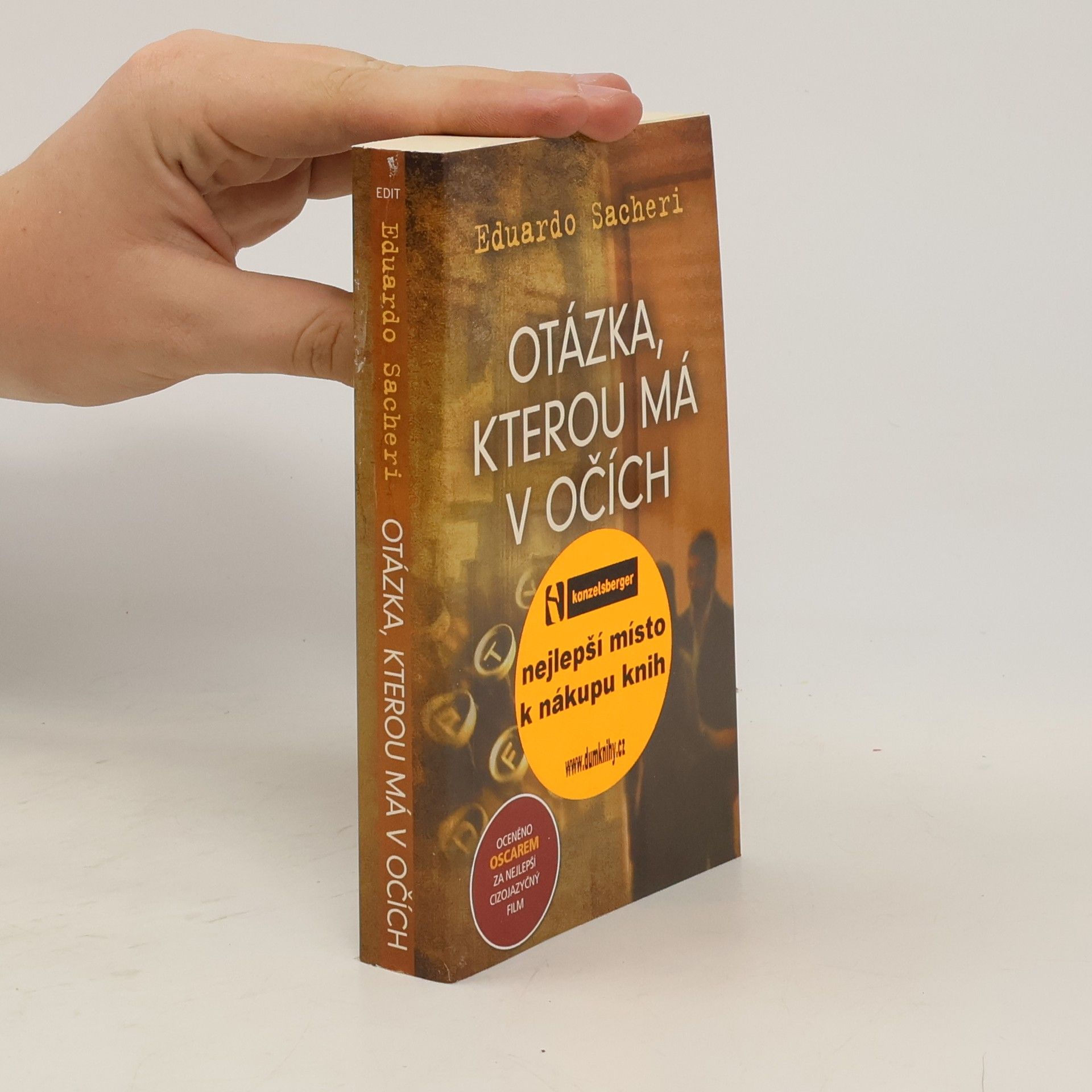 Eduardo Sacheri Otázka, kterou má v očích