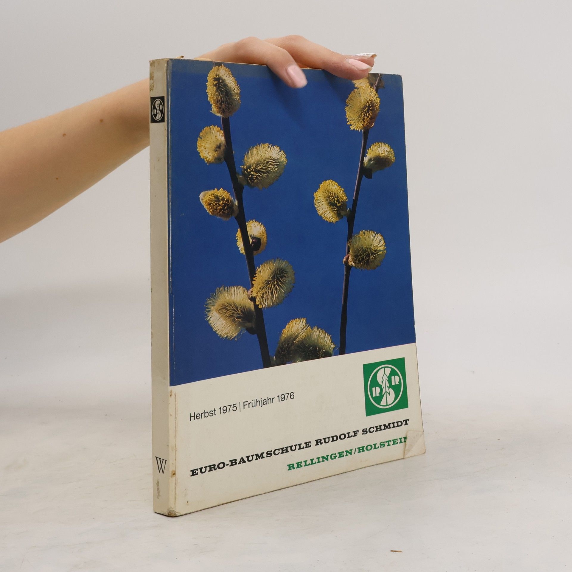 Collectif d'auteurs Euro-Baumschule Rudolf Schmidt : Herbst 1975 - Frühjahr 1976
