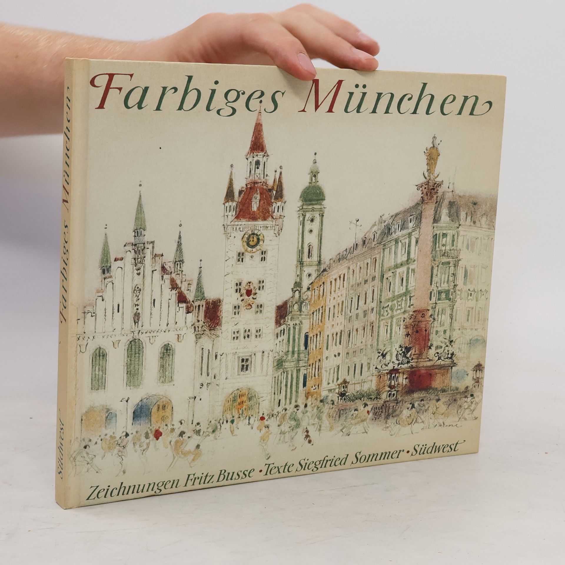 Fritz Busse Farbiges München