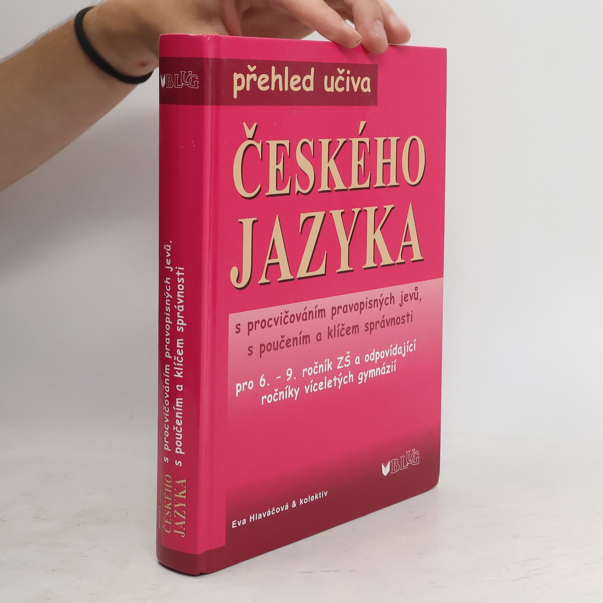 Kolektiv autorů Přehled učiva českého jazyka s procvičováním pravopisných jevů, s poučením a klíčem správnosti