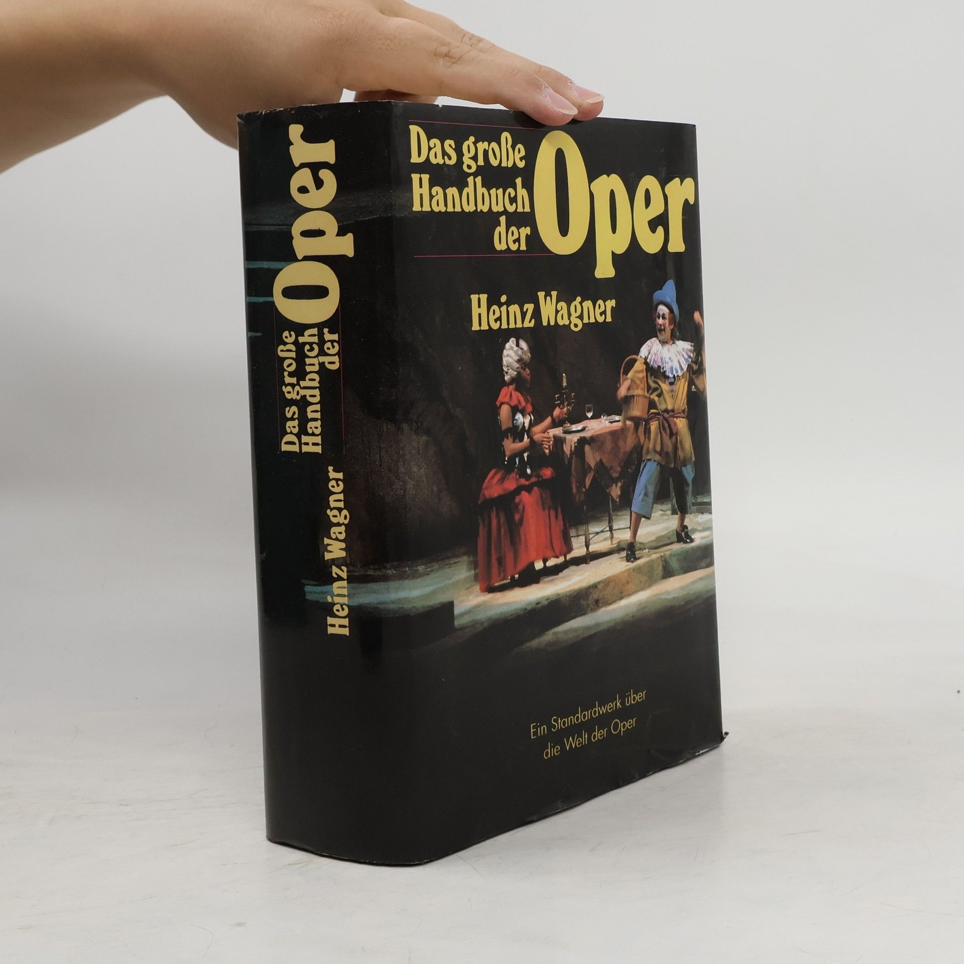 Heinz Wagner Das grosse Handbuch der Oper