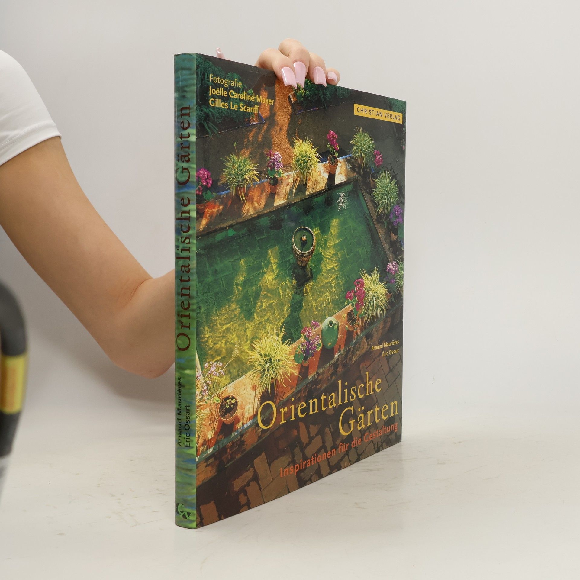 Arnaud Maurières Orientalische Gärten