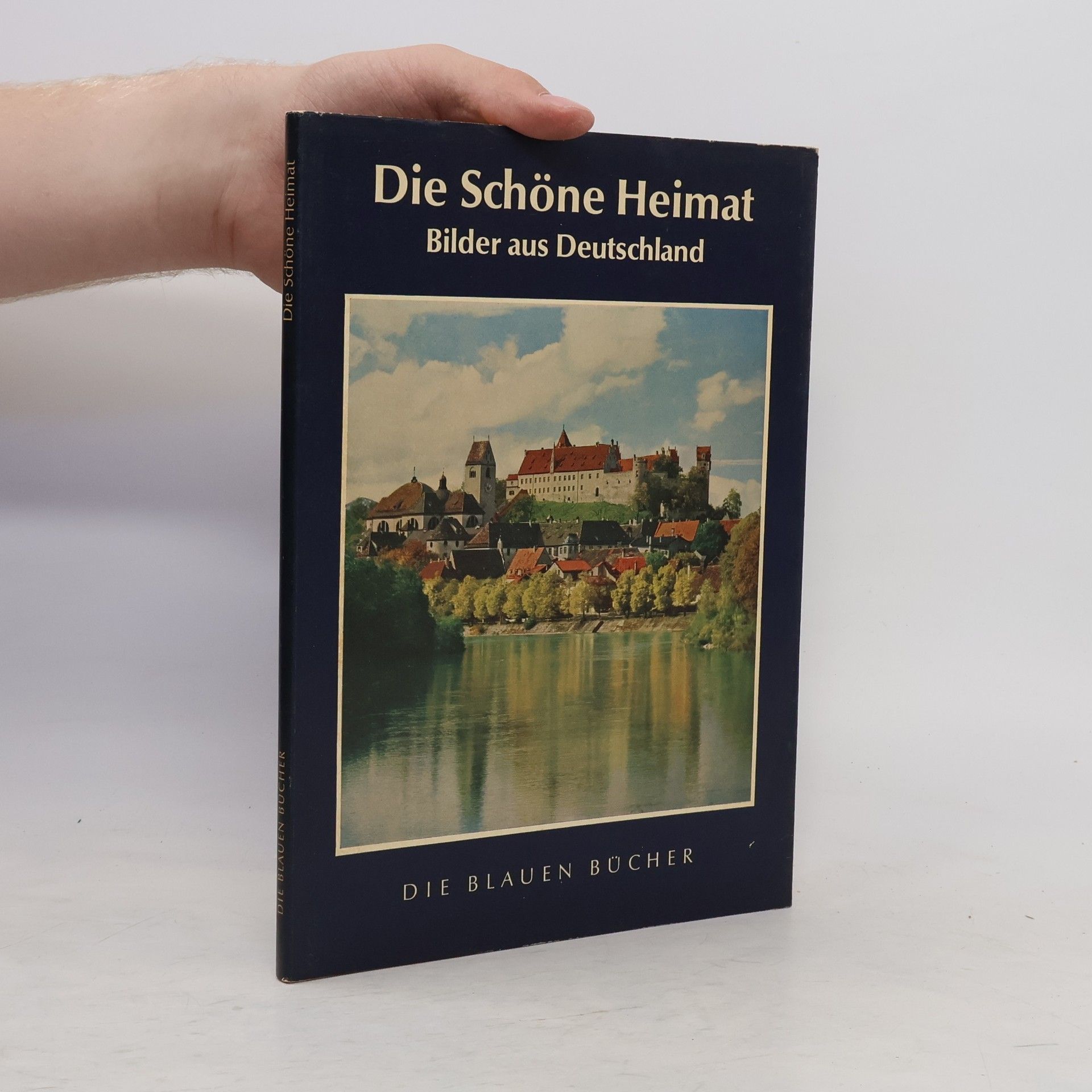 Collectif d'auteurs Die Schöne Heimat. Bilder aus Deutschland