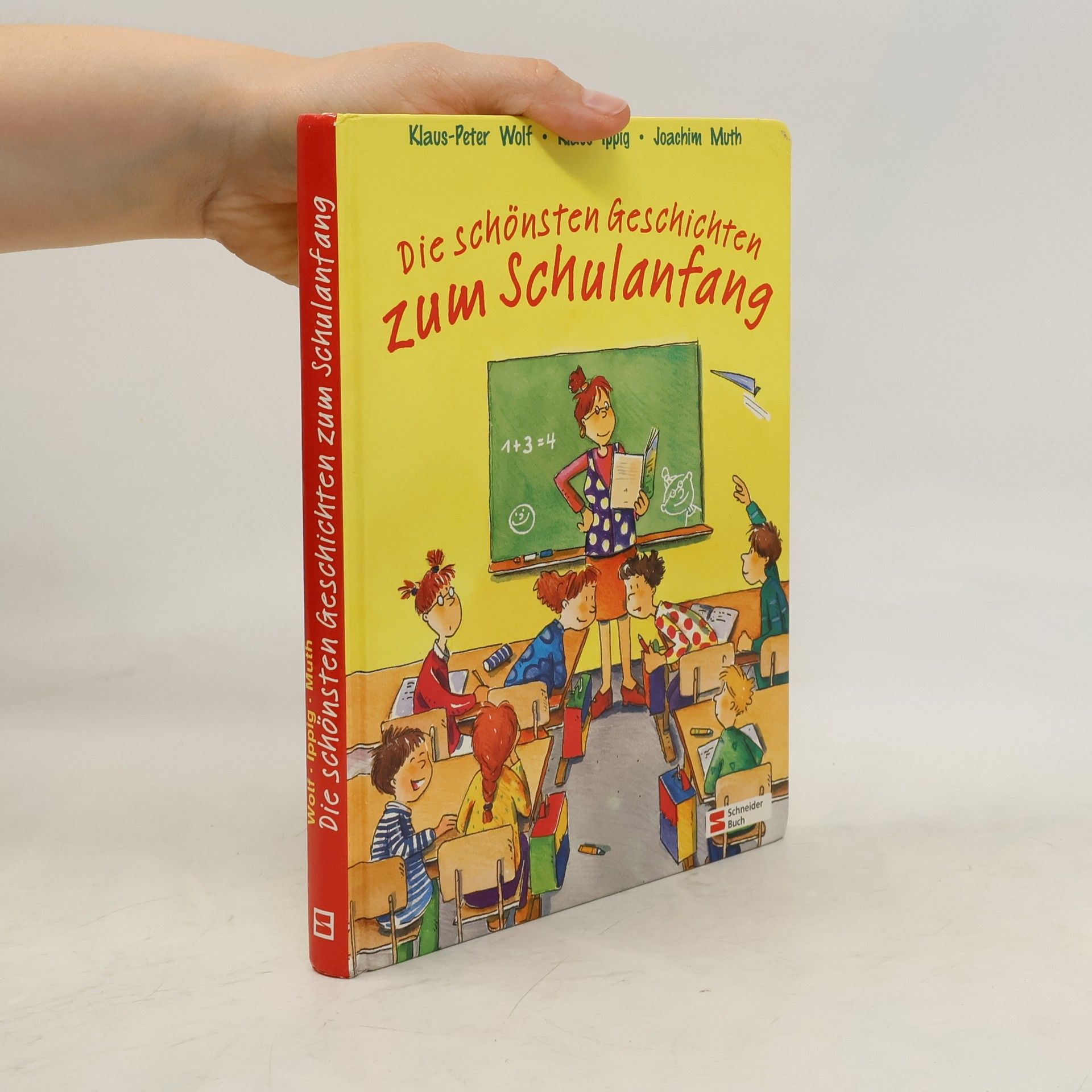Klaus-Peter Wolf Die schönsten Geschichten zum Schulanfang