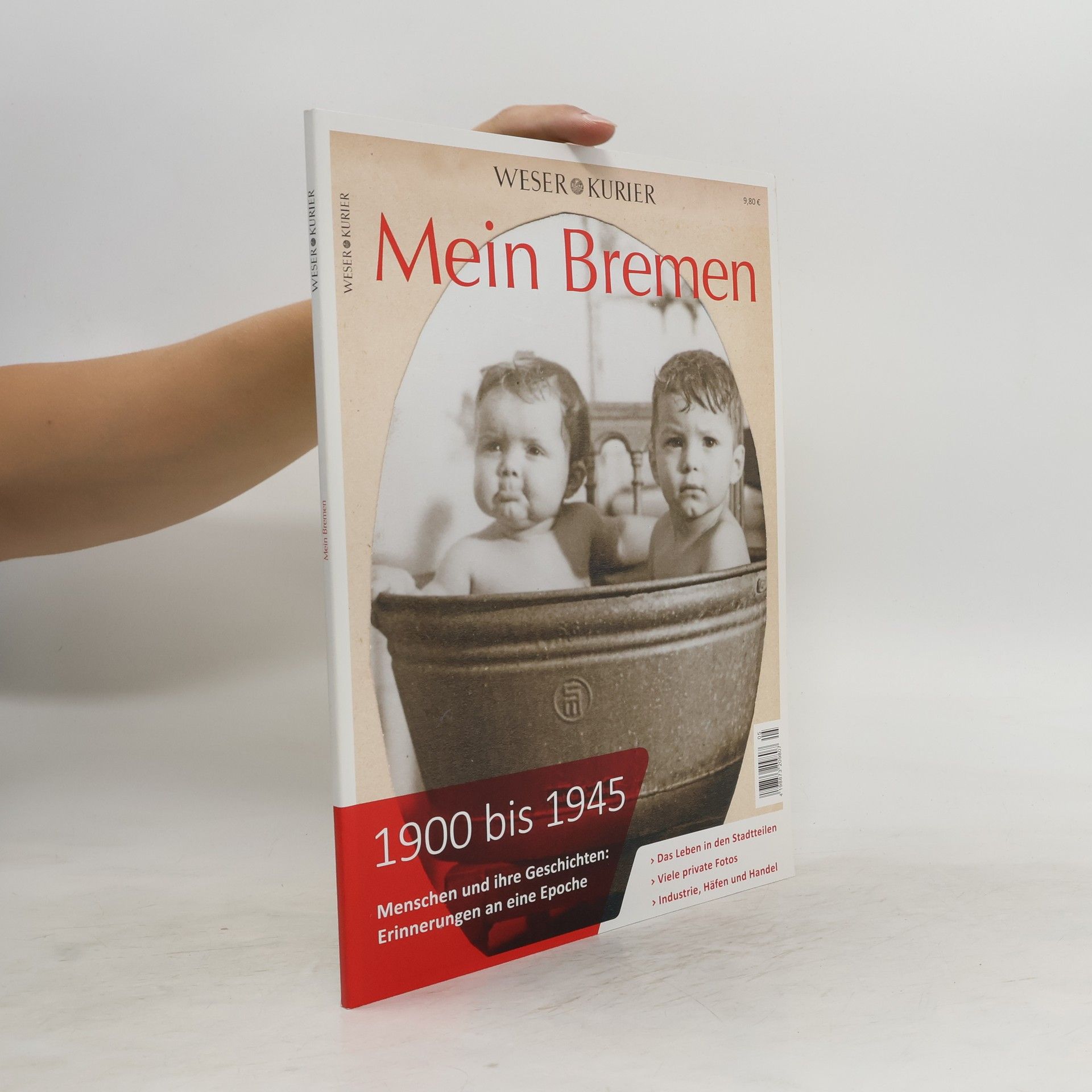 Collectif d'auteurs Mein Bremen. 1900 bis 1945