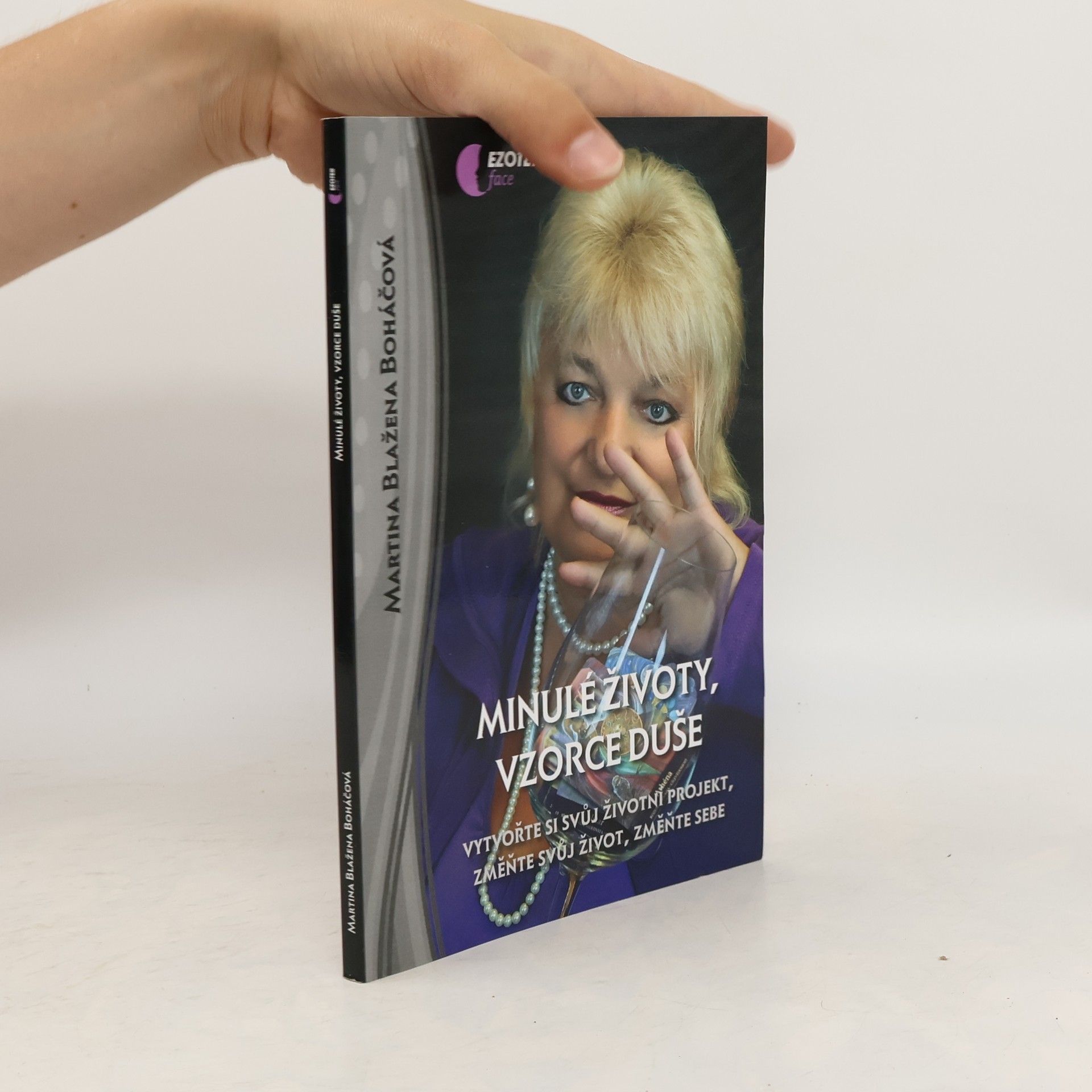 Martina Blažena Boháčová Minulé životy, vzorce duše