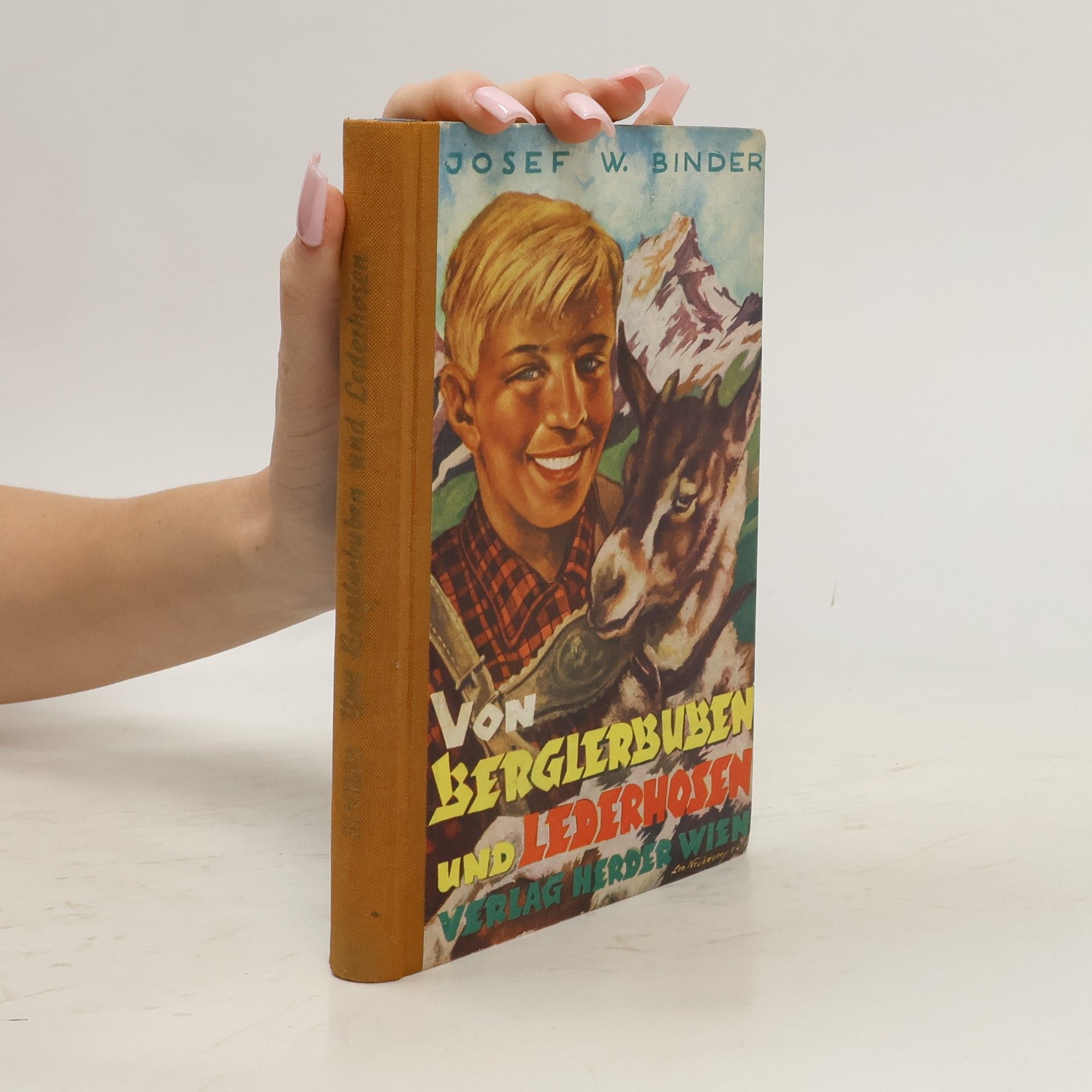Josef Binder Von Berglerbuben und Lederhosen