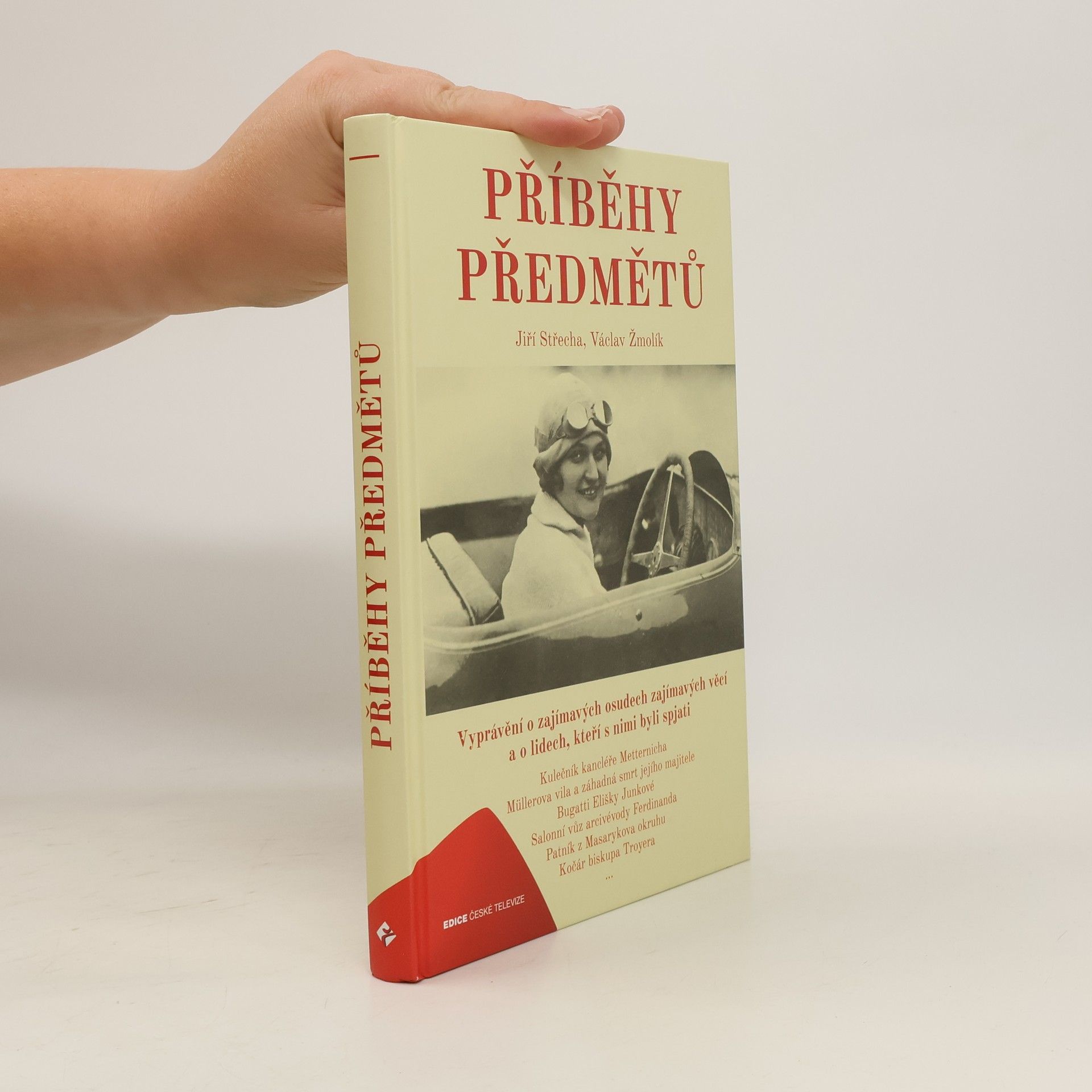 Václav Žmolík Příběhy předmětů