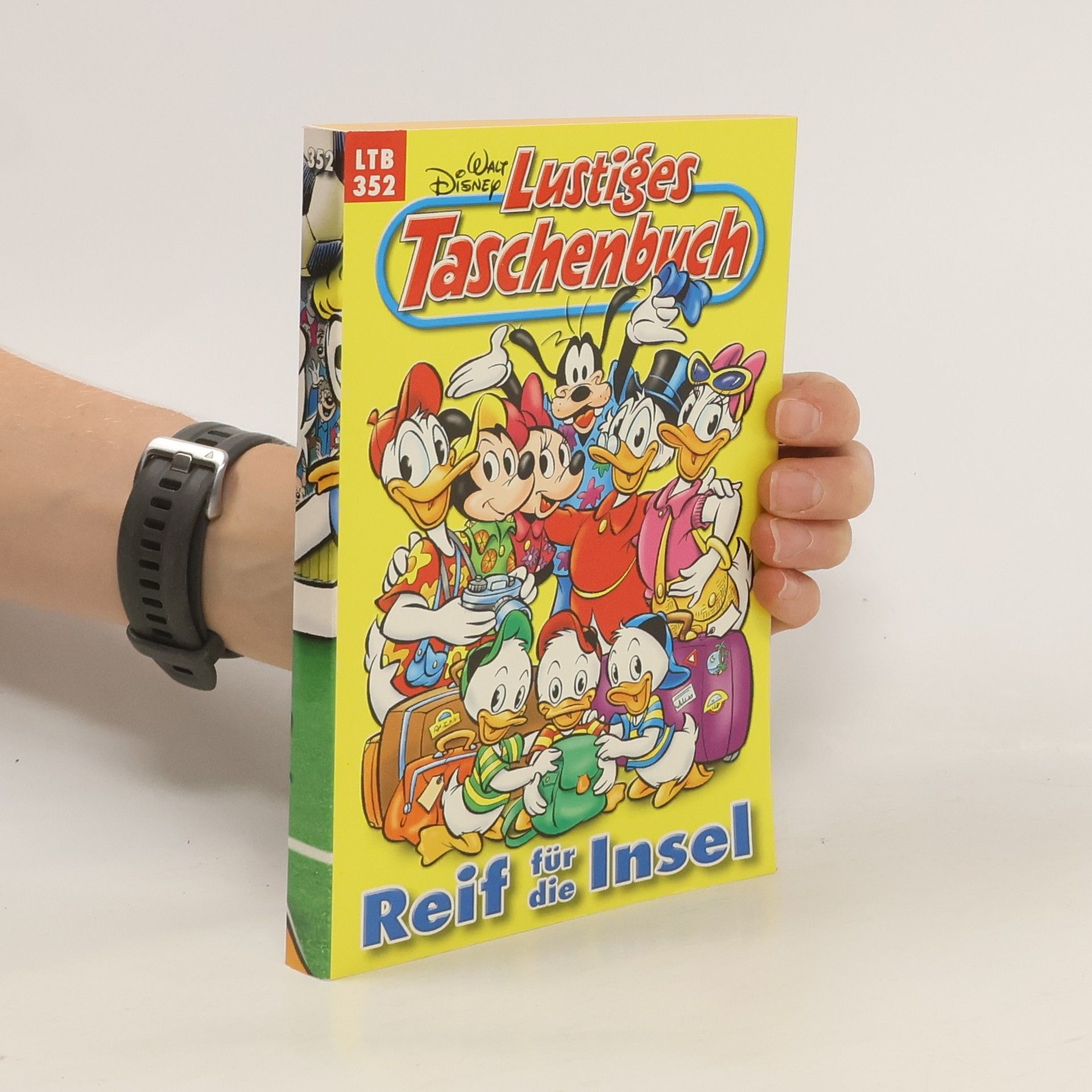 Walt Disney Lustiges Taschenbuch 352. Reif für die Insel
