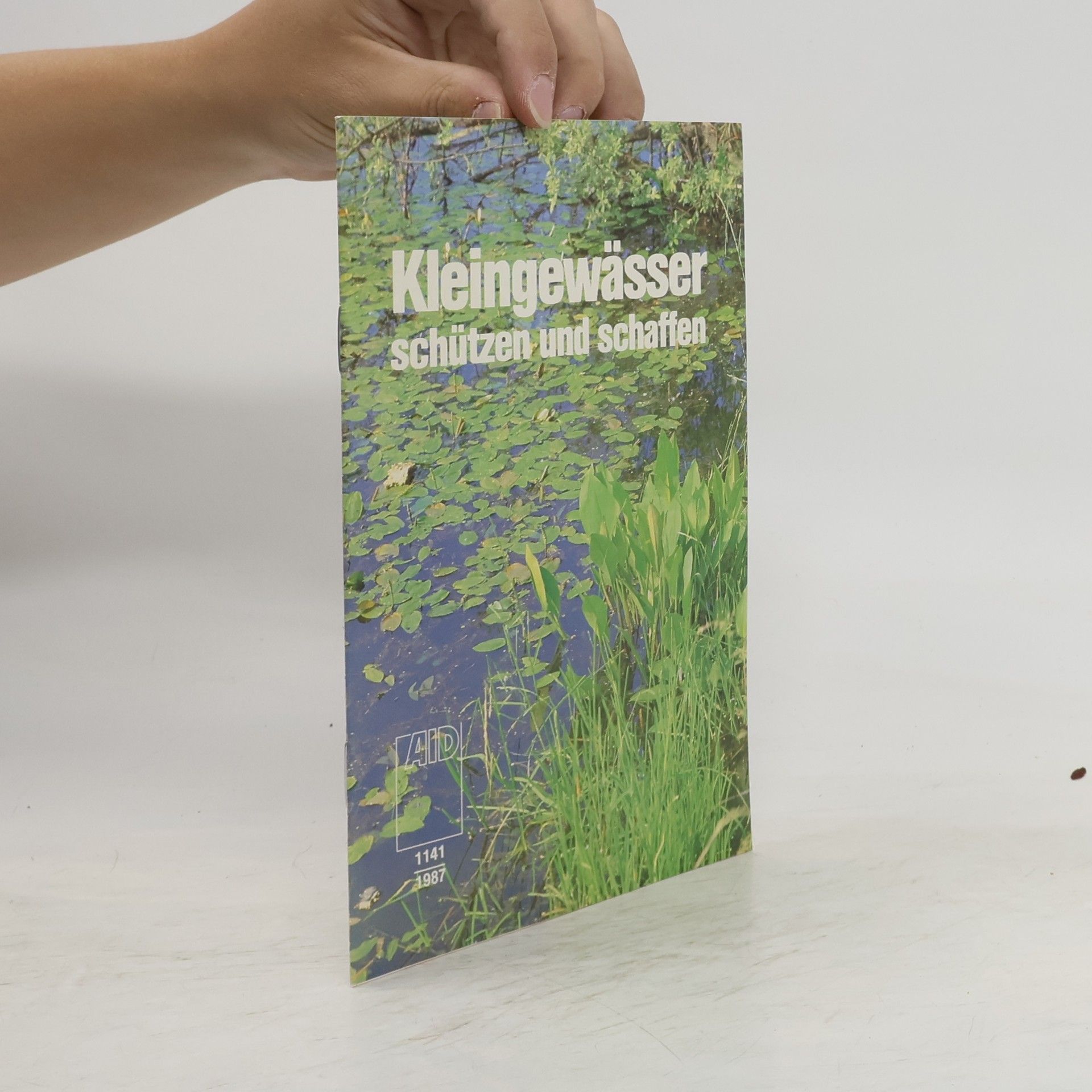 AA.VV. Kleingewässer schützen und schaffen