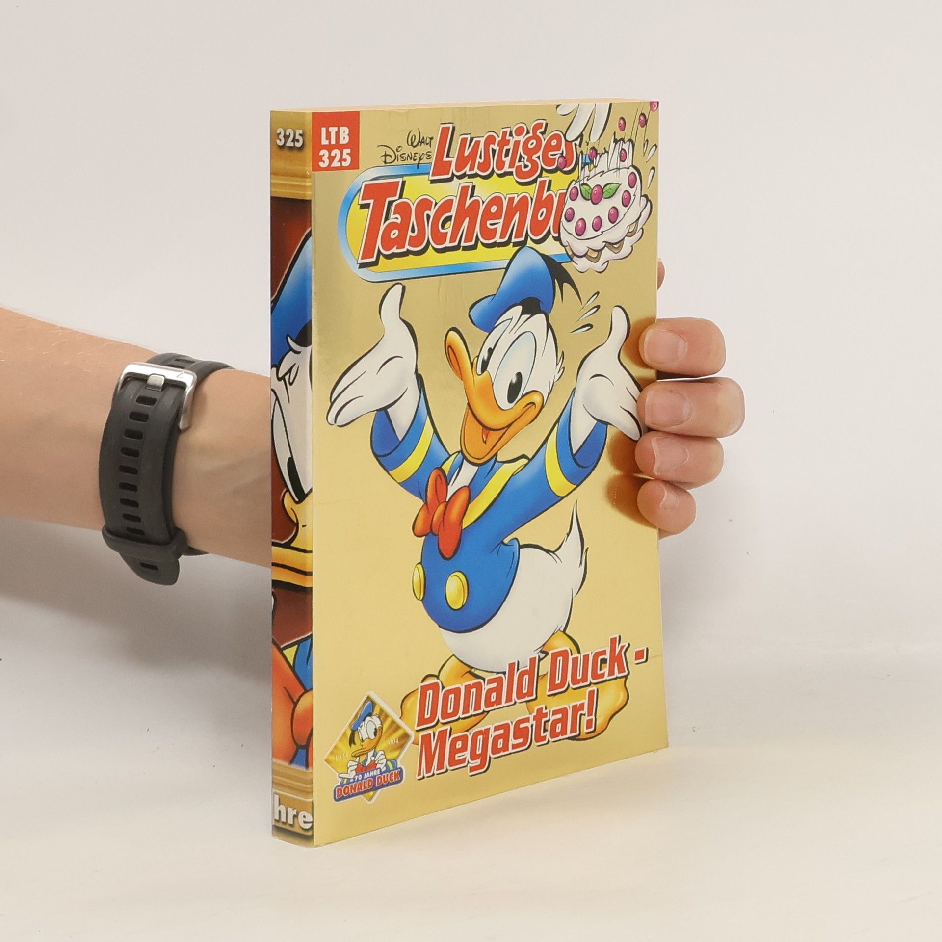 Walt Disney Lustiges Taschenbuch 325. Donald Duck - Megastar!