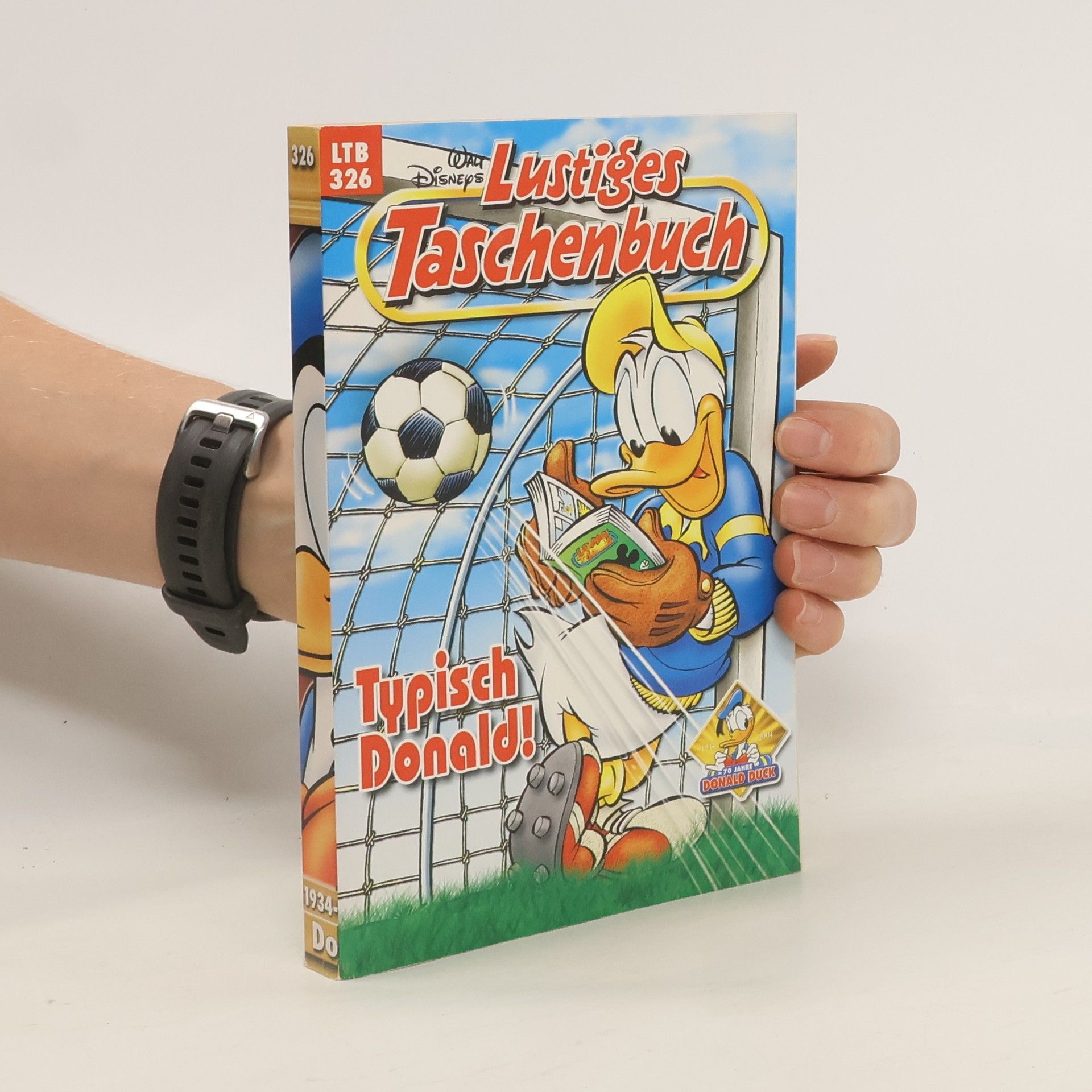Walt Disney Lustiges Taschenbuch 326. Typisch Donald!