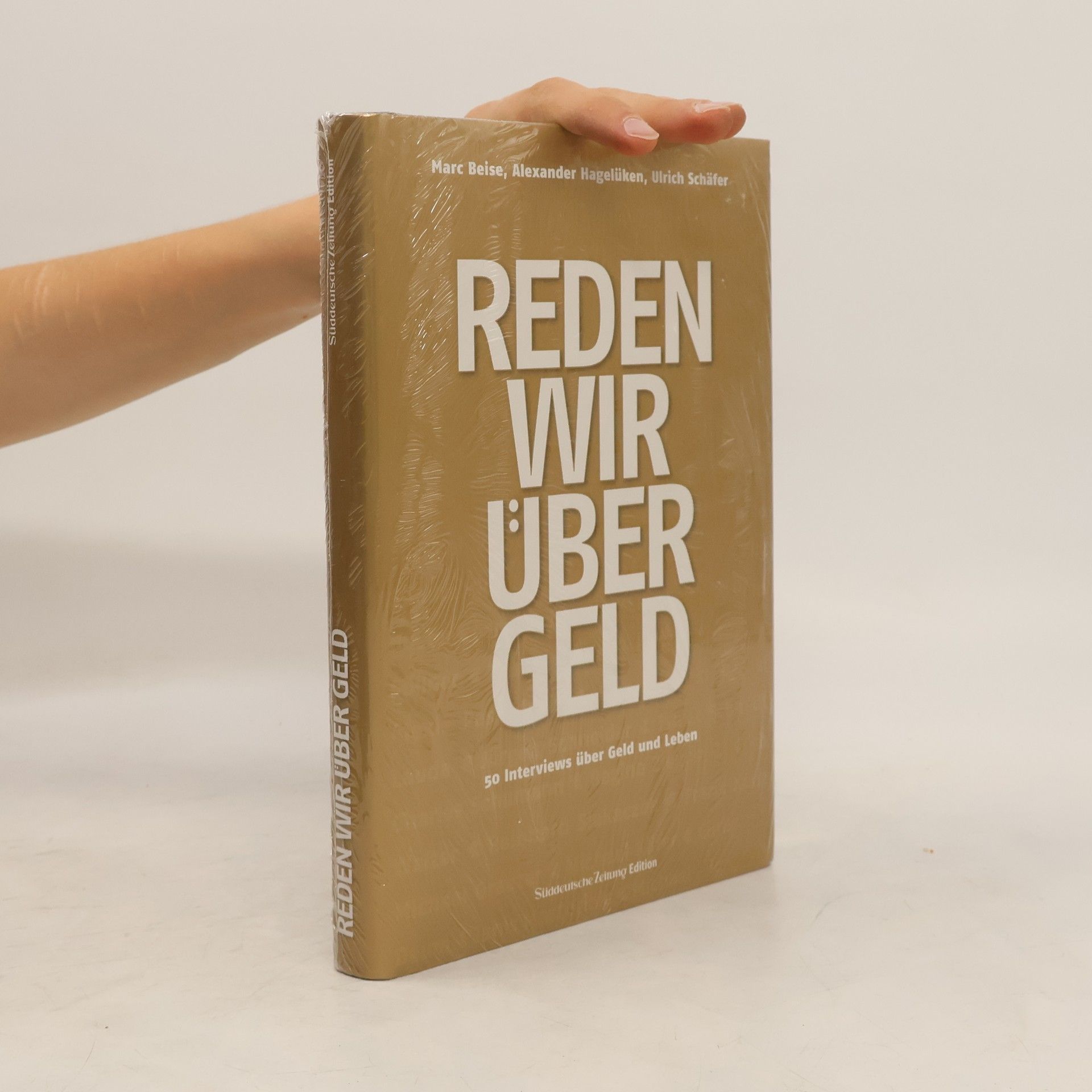 Marc Beise Reden wir über Geld. Ganz persönliche Finanzansichten