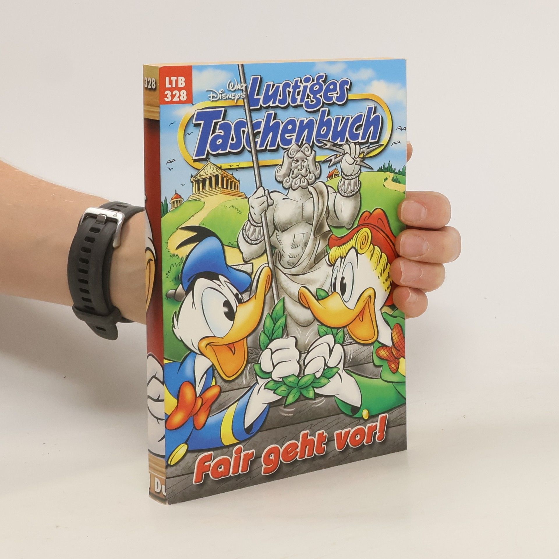 Walt Disney Lustiges Taschenbuch 328. Fair geht vor!
