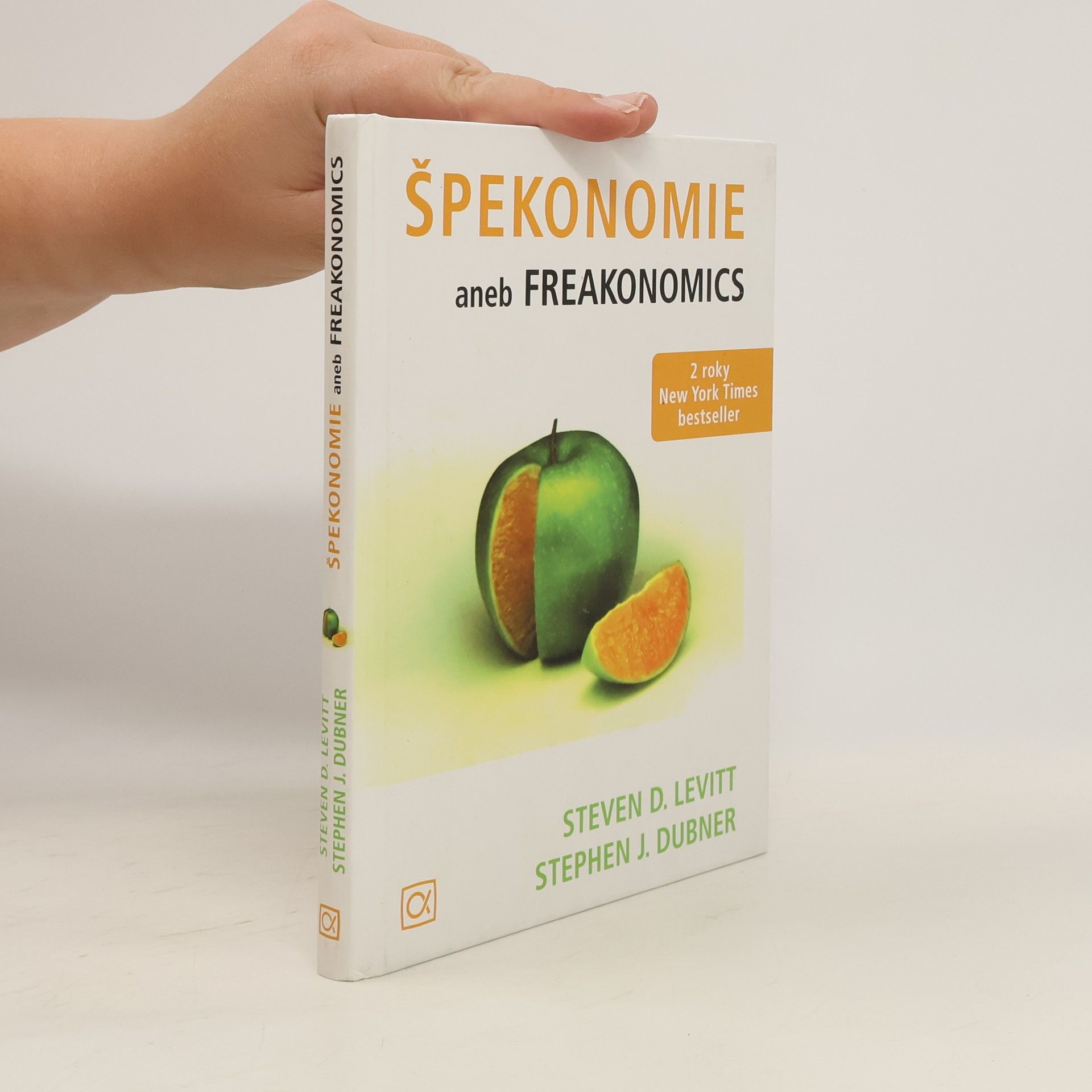 Steven D. Levitt Špekonomie aneb Freakonomics