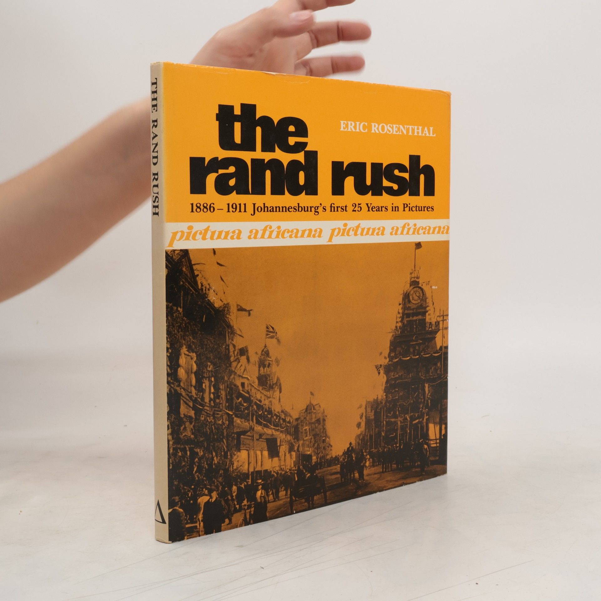 Gottfried Erich Rosenthal The Rand Rush