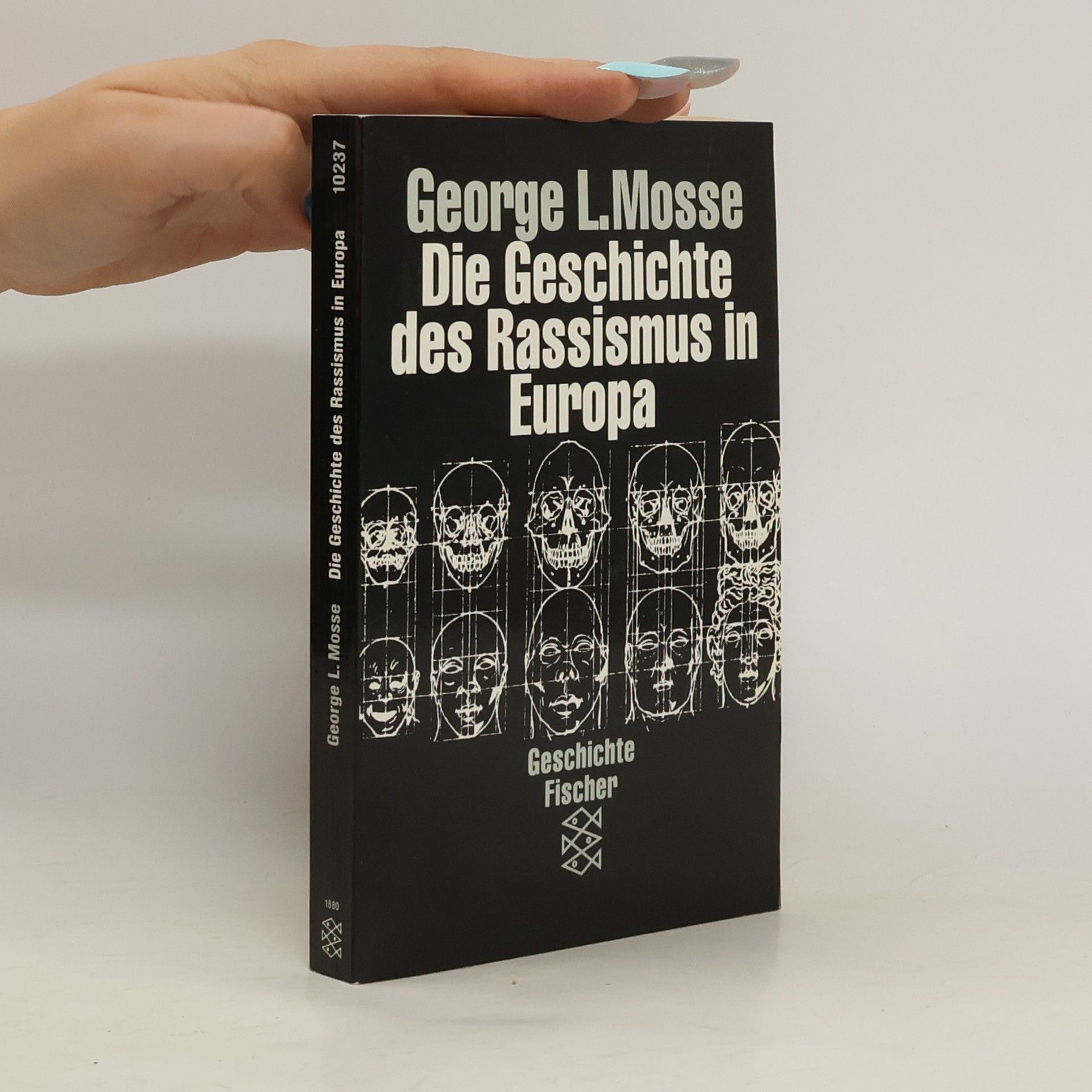 George L. Mosse Die Geschichte des Rassismus in Europa