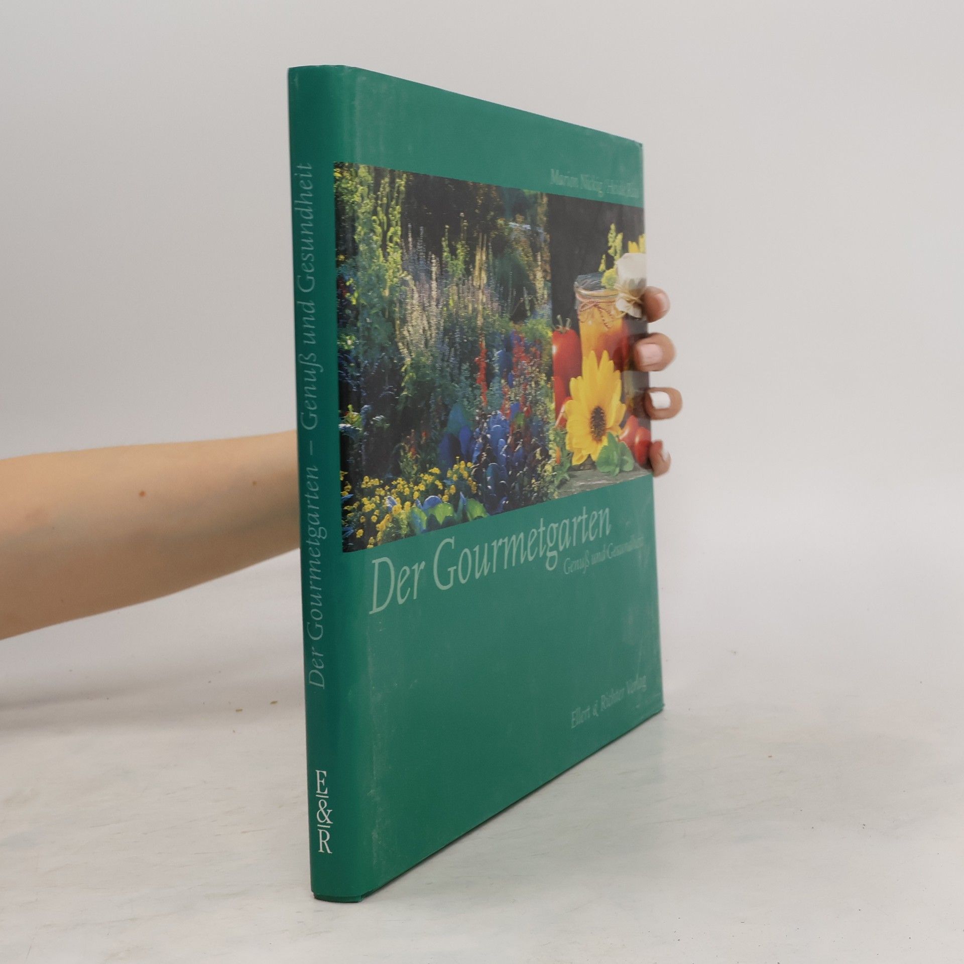 Marion Nickig Der Gourmetgarten
