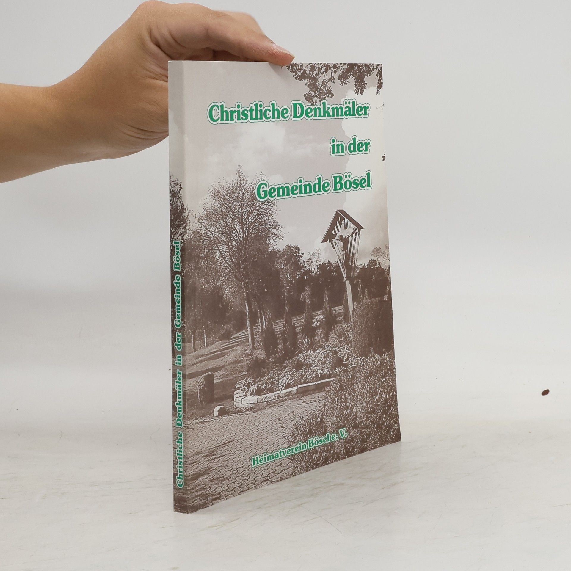 Collectif d'auteurs Christliche Denkmäler in der Gemeinde Bösel