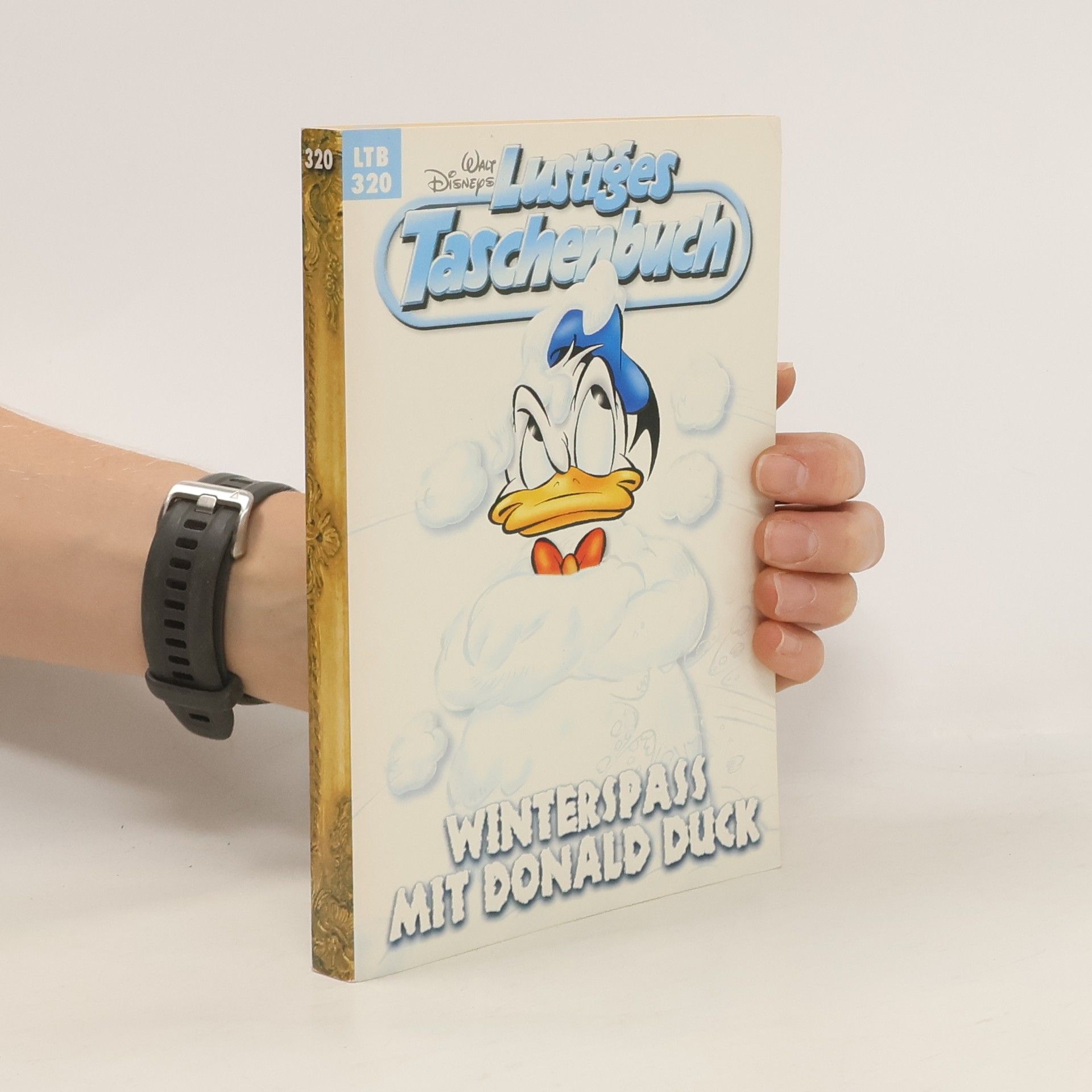 Walt Disney Lustiges Taschenbuch 320. Winterspass mit Donald Duck