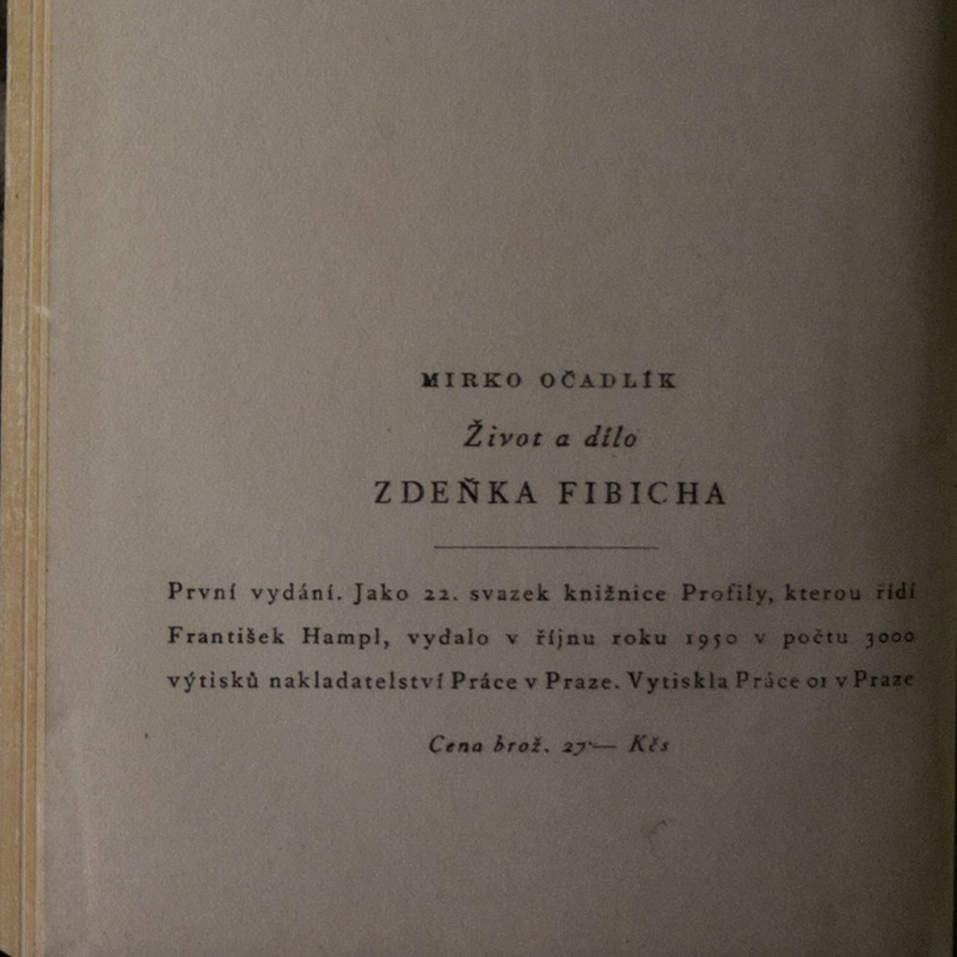 Mirko Očadlík Život a dílo Zdeňka Fibicha